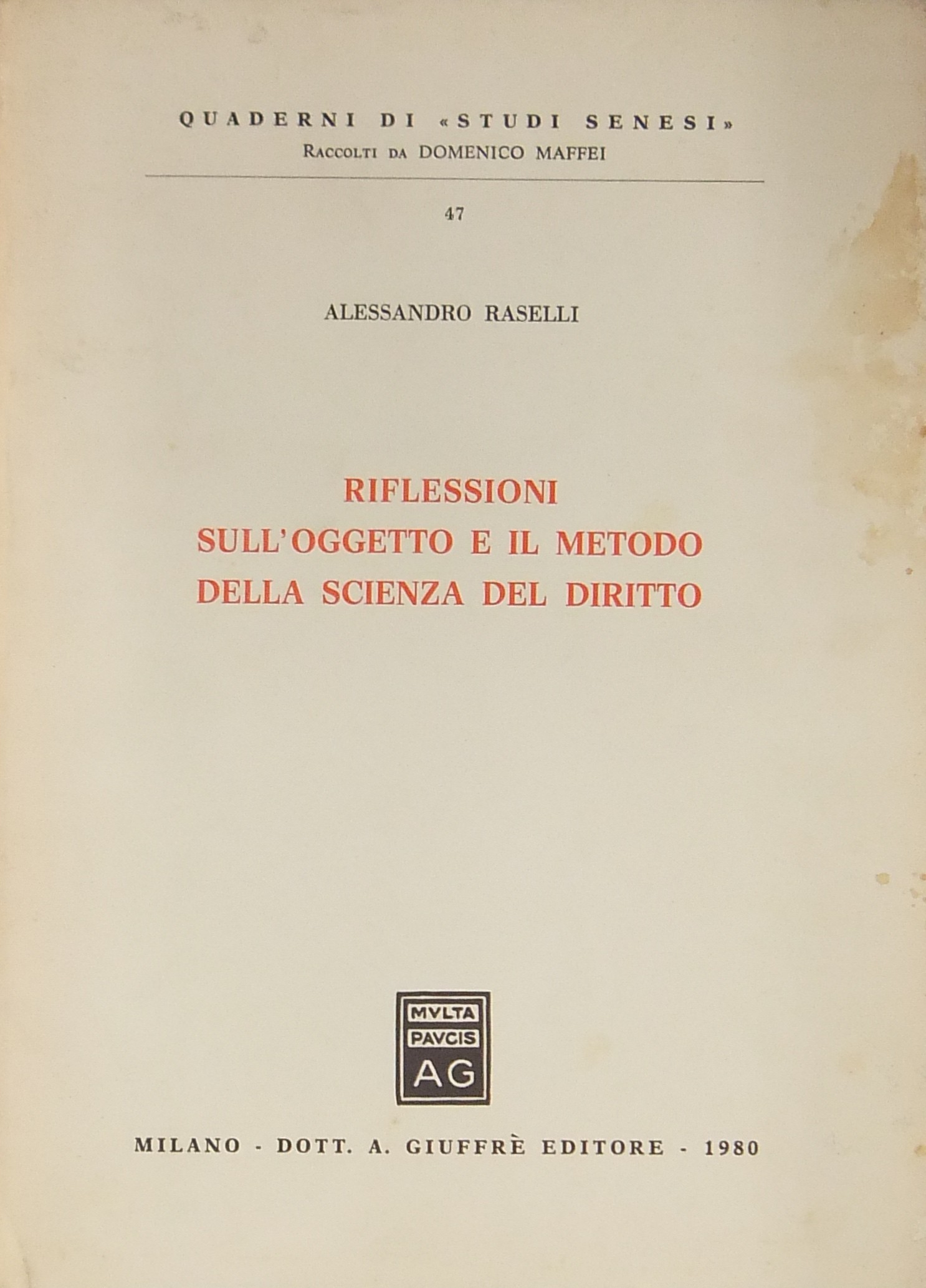 Riflessioni sull'oggetto e il metodo della scienza del diritto