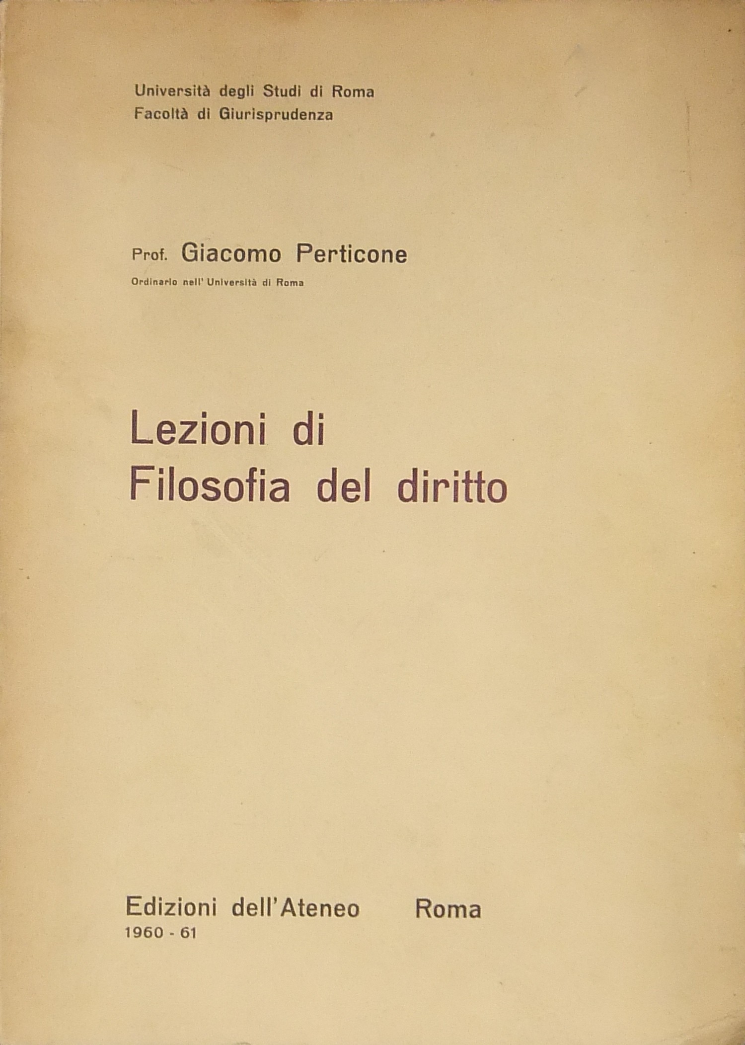 Lezioni di filosofia del diritto. Anno 1960-1961