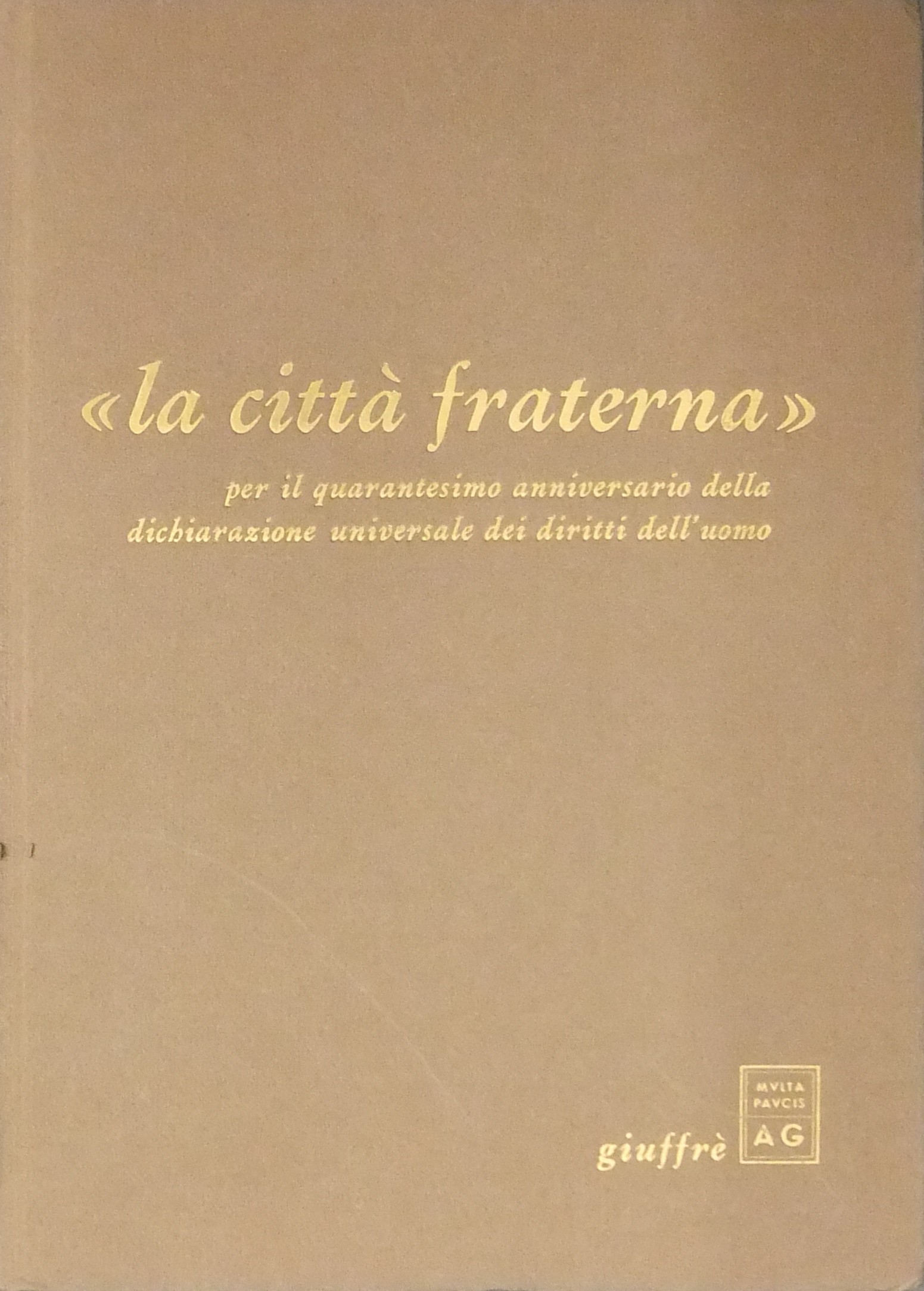 La città fraterna.