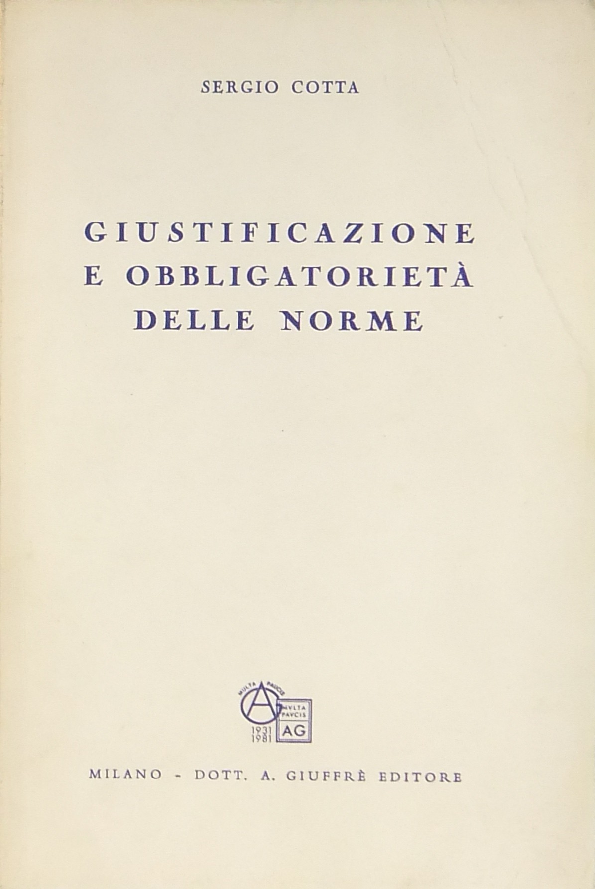 Giustificazione e obbligatorietà delle norme