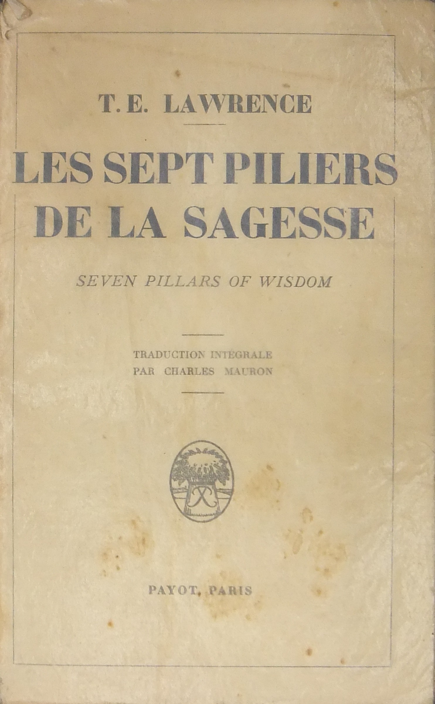 Les Sept piliers de la sagesse.