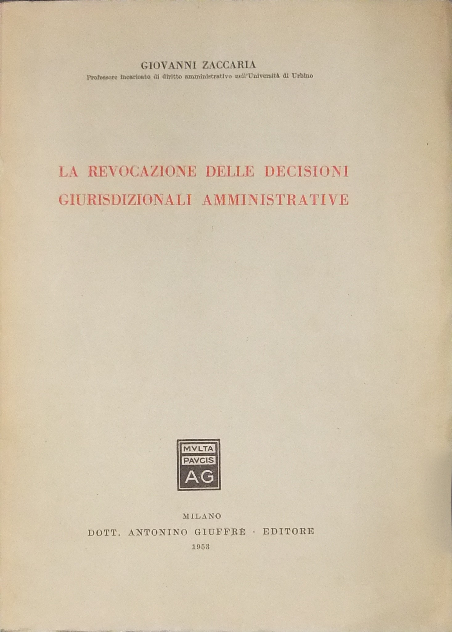 La revocazione delle decisioni giurisdizionali amministrative