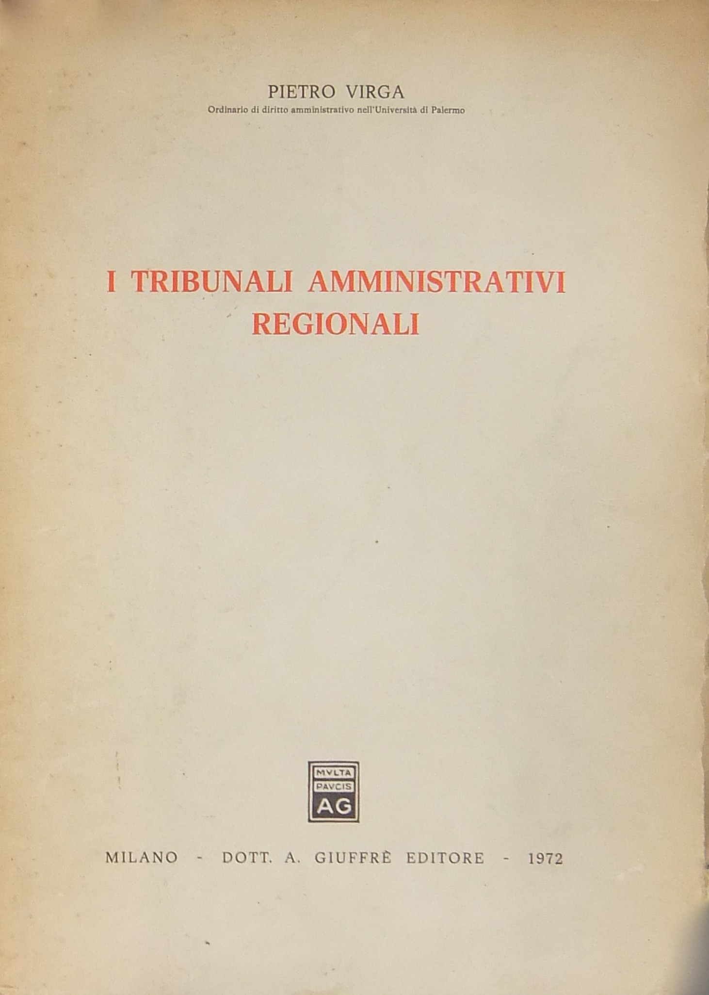 I tribunali amministrativi regionali. 