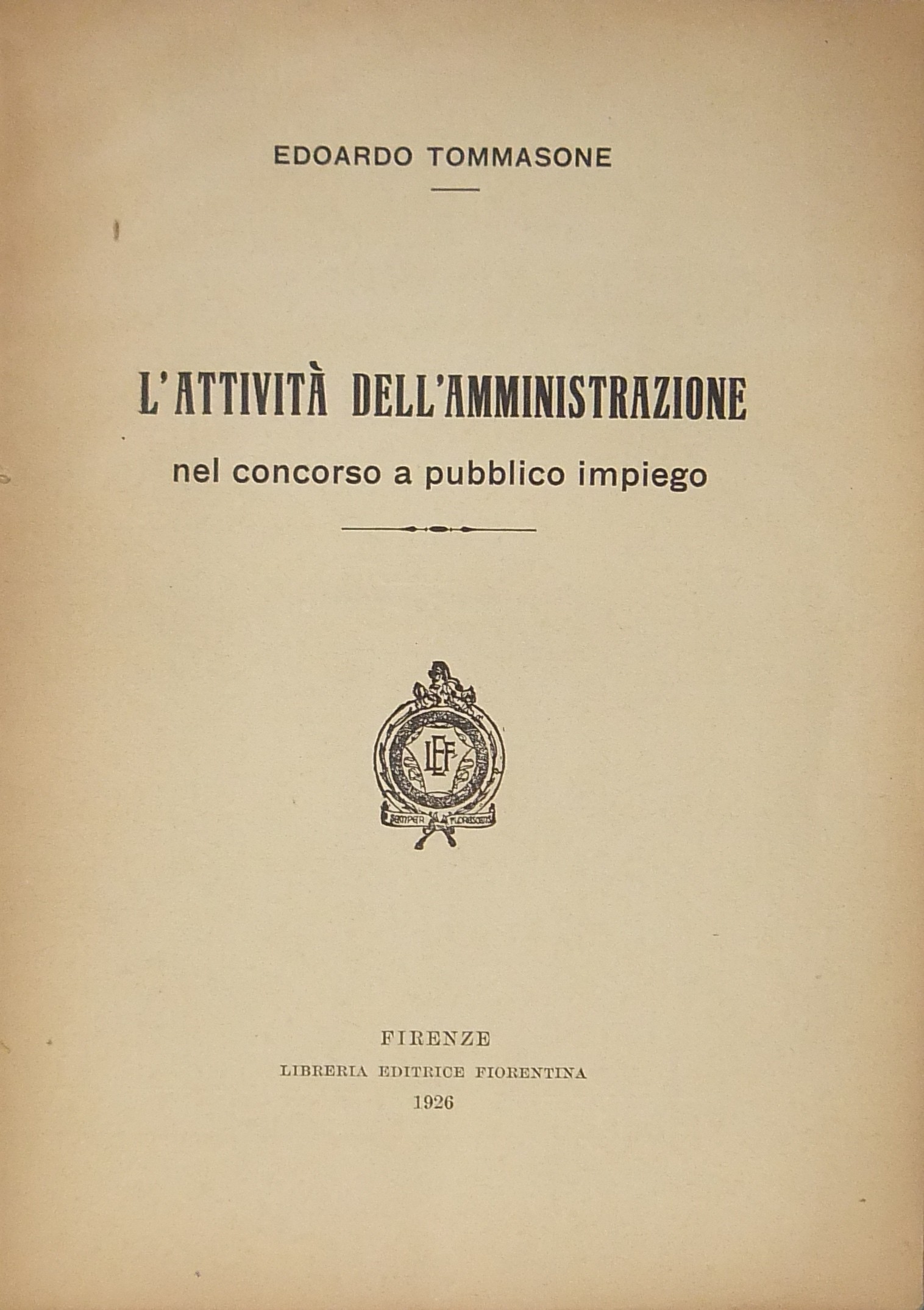 L'attività dell'amministrazione nel concorso a pubblico impiego