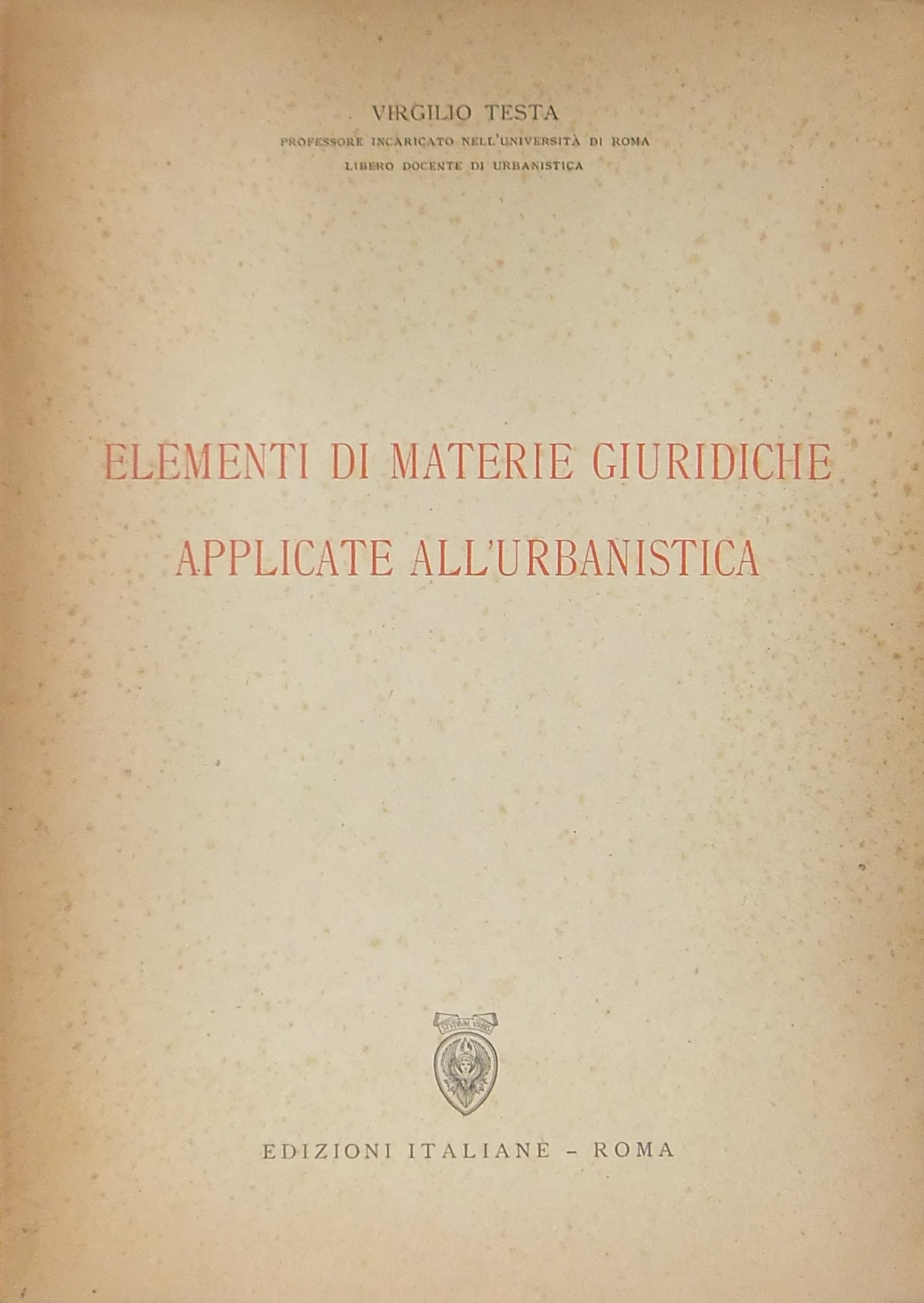 Elementi di materie giuridiche applicate all'urbanistica