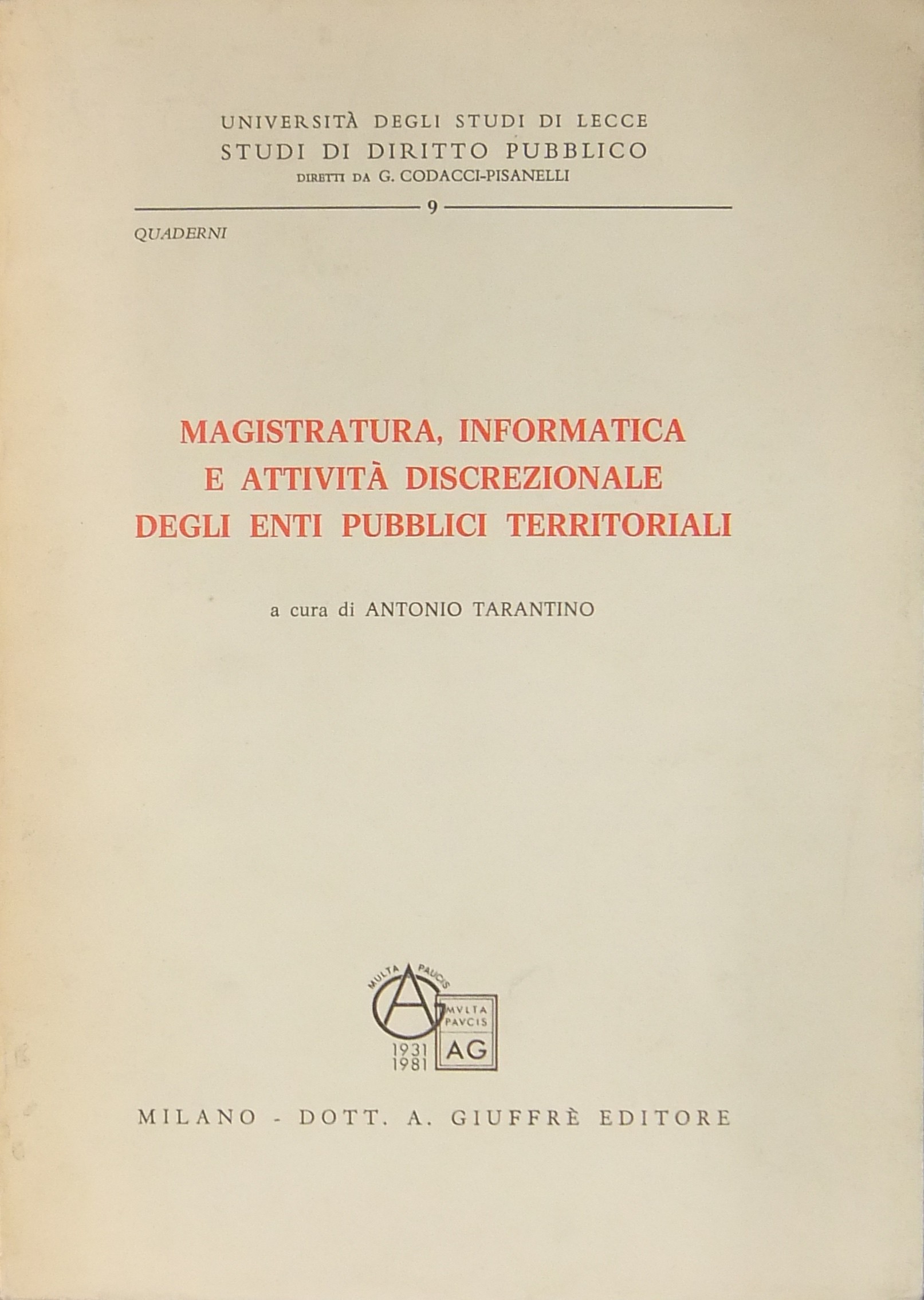 Magistratura informatica e attività discrezionale