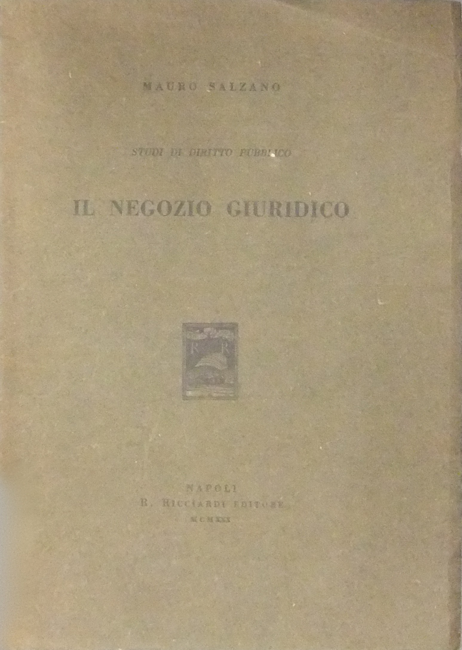 Studi di diritto pubblico. Il negozio giuridico