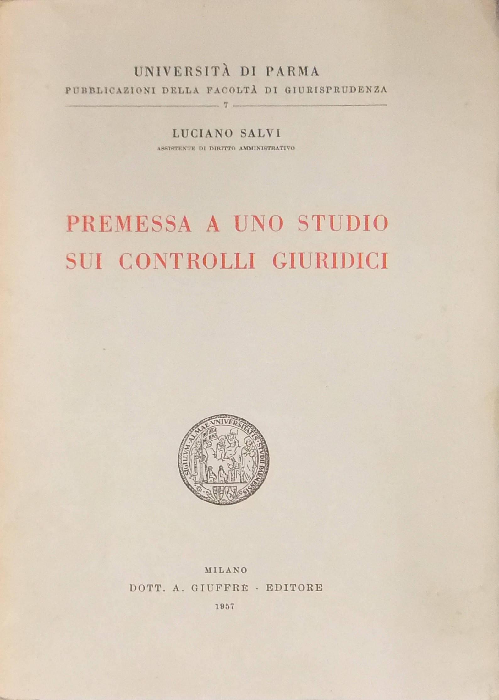 Premessa a uno studio sui controlli giuridici