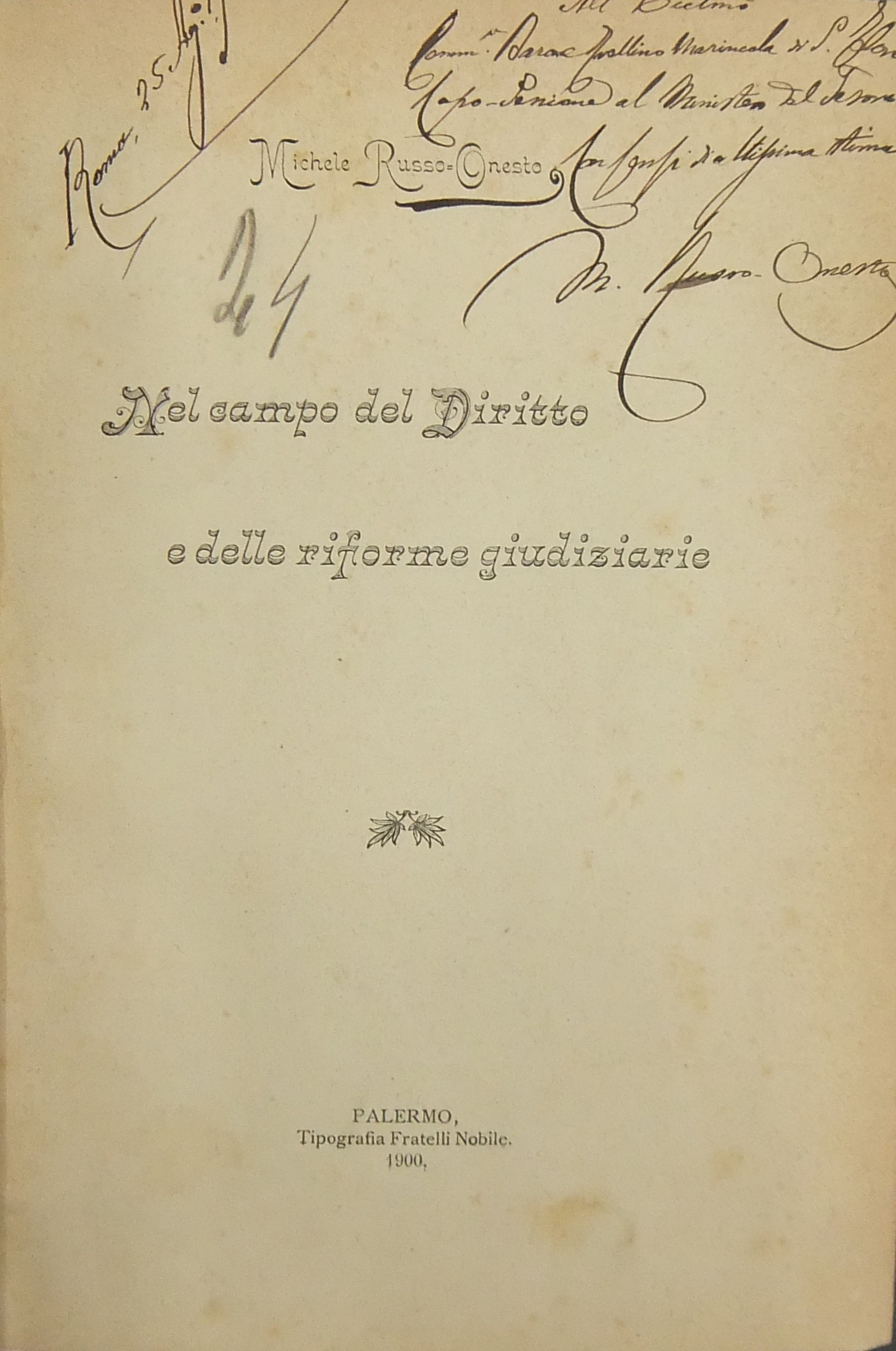 Michele Russo Onesto - Nel campo del diritto e delle riforme