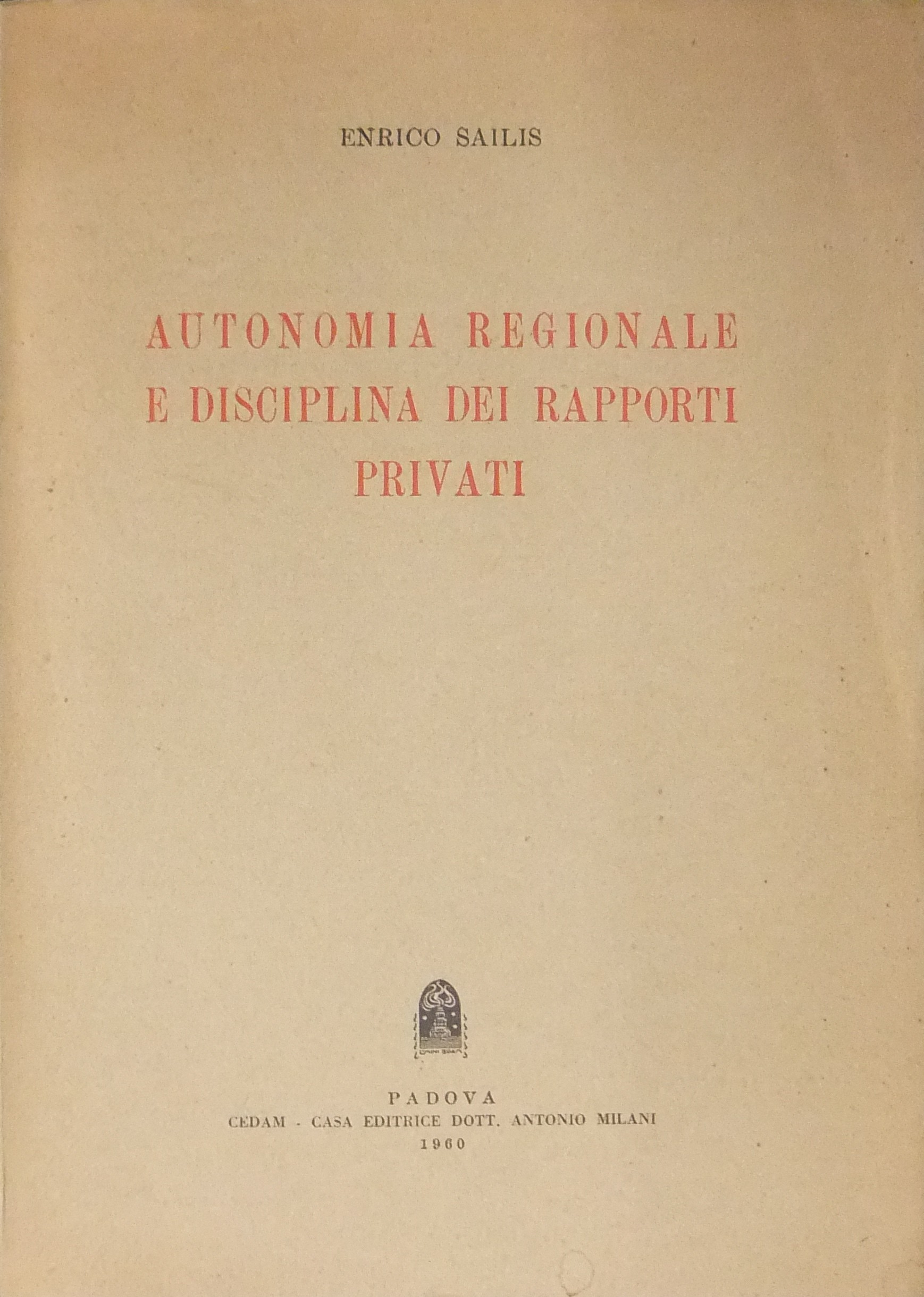 Autonomia regionale e disciplina dei rapporti privati
