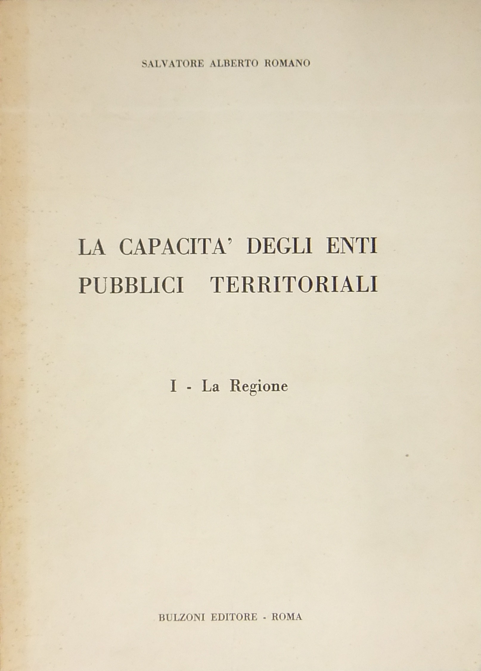 La capacità degli enti pubblici territoriali.
