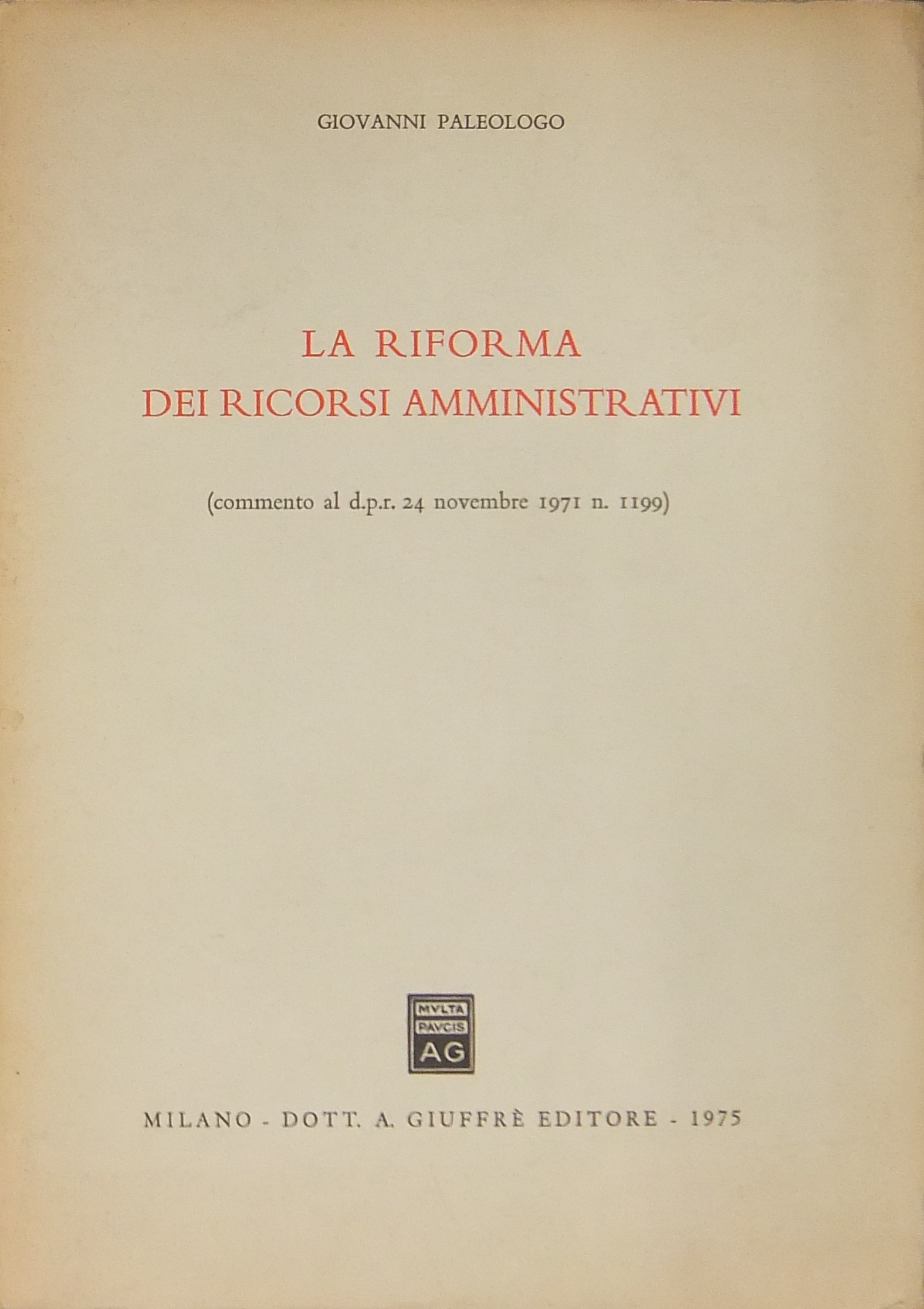 La riforma dei ricorsi amministrativi.