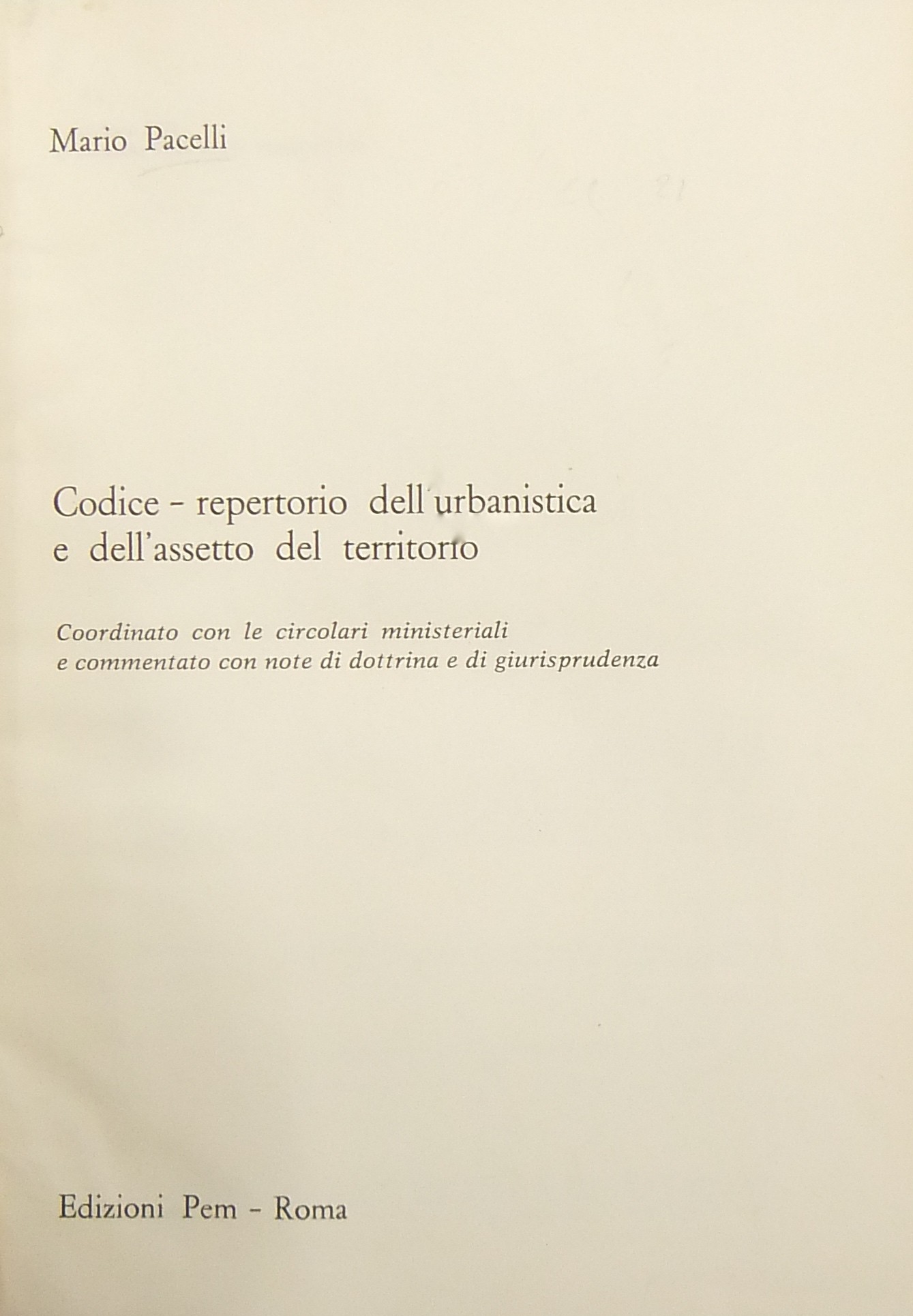 Codice - repertorio dell'urbanistica e dell'assetto del territorio.