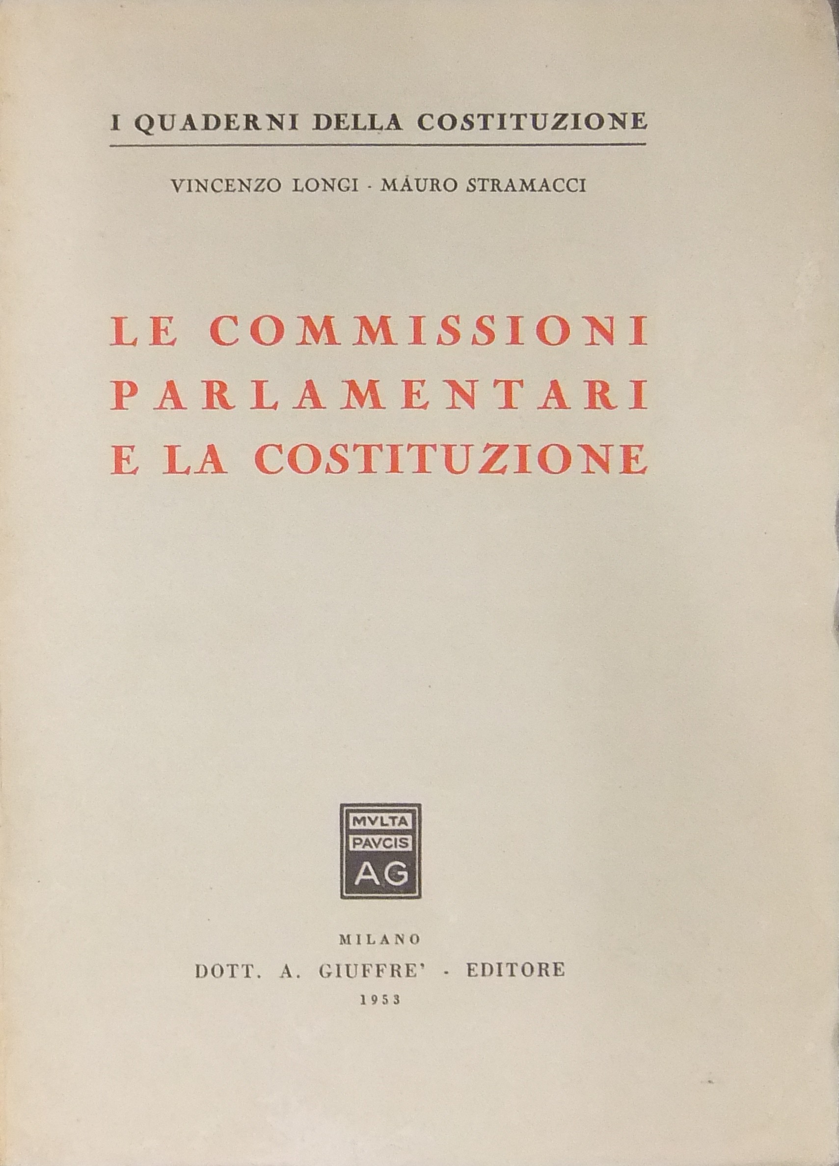 Le commissioni parlamentari e la costituzione