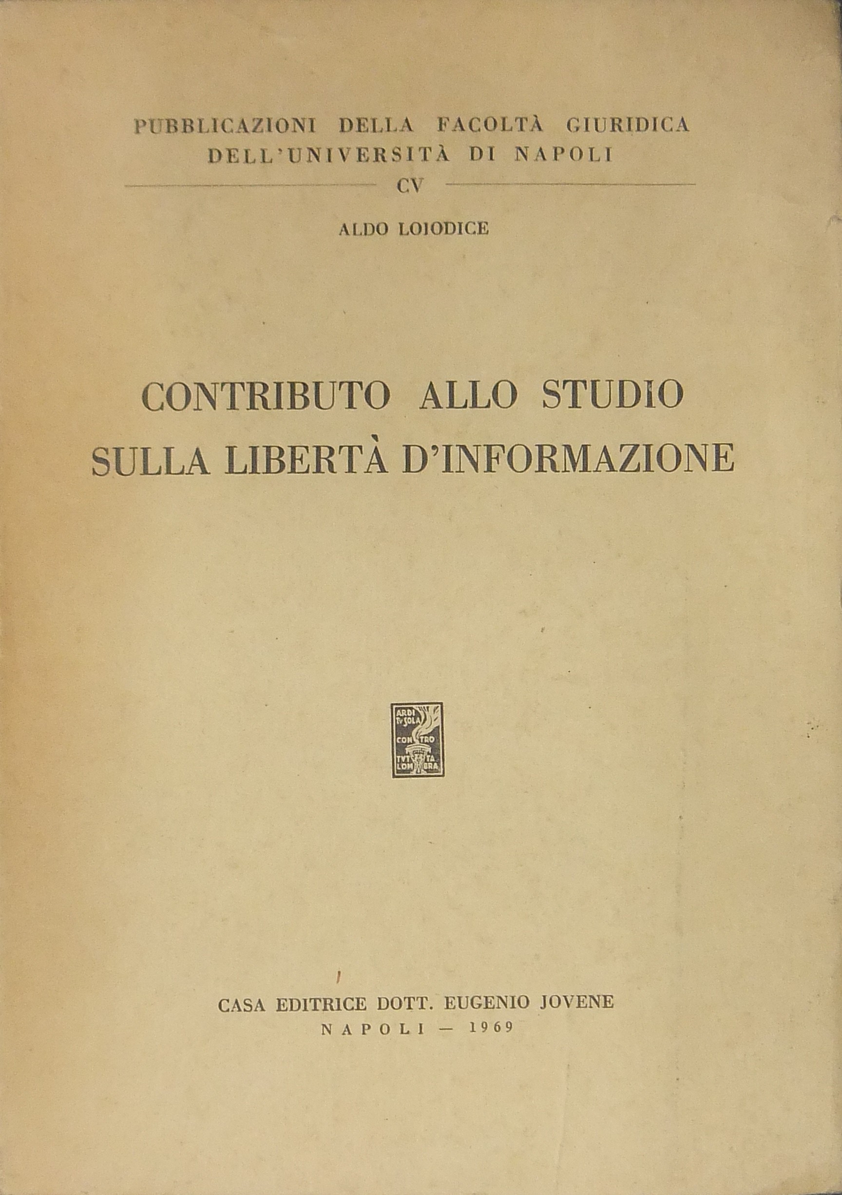 Contributo allo studio sulla libertà d'informazione