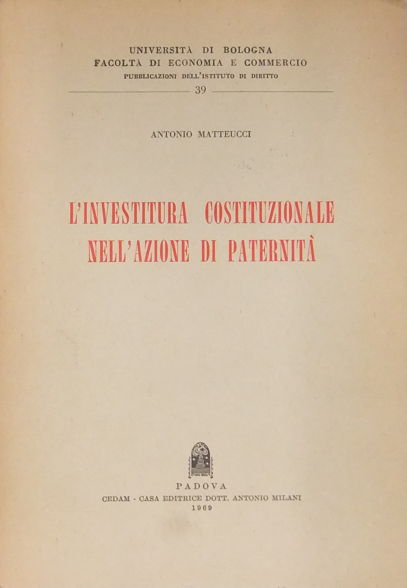 L'investitura costituzionale nell'azione di paternità