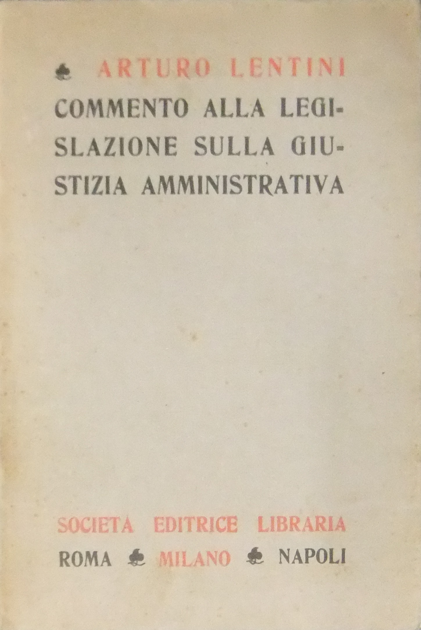 Commento alla legislazione sulla giustizia amministrativa