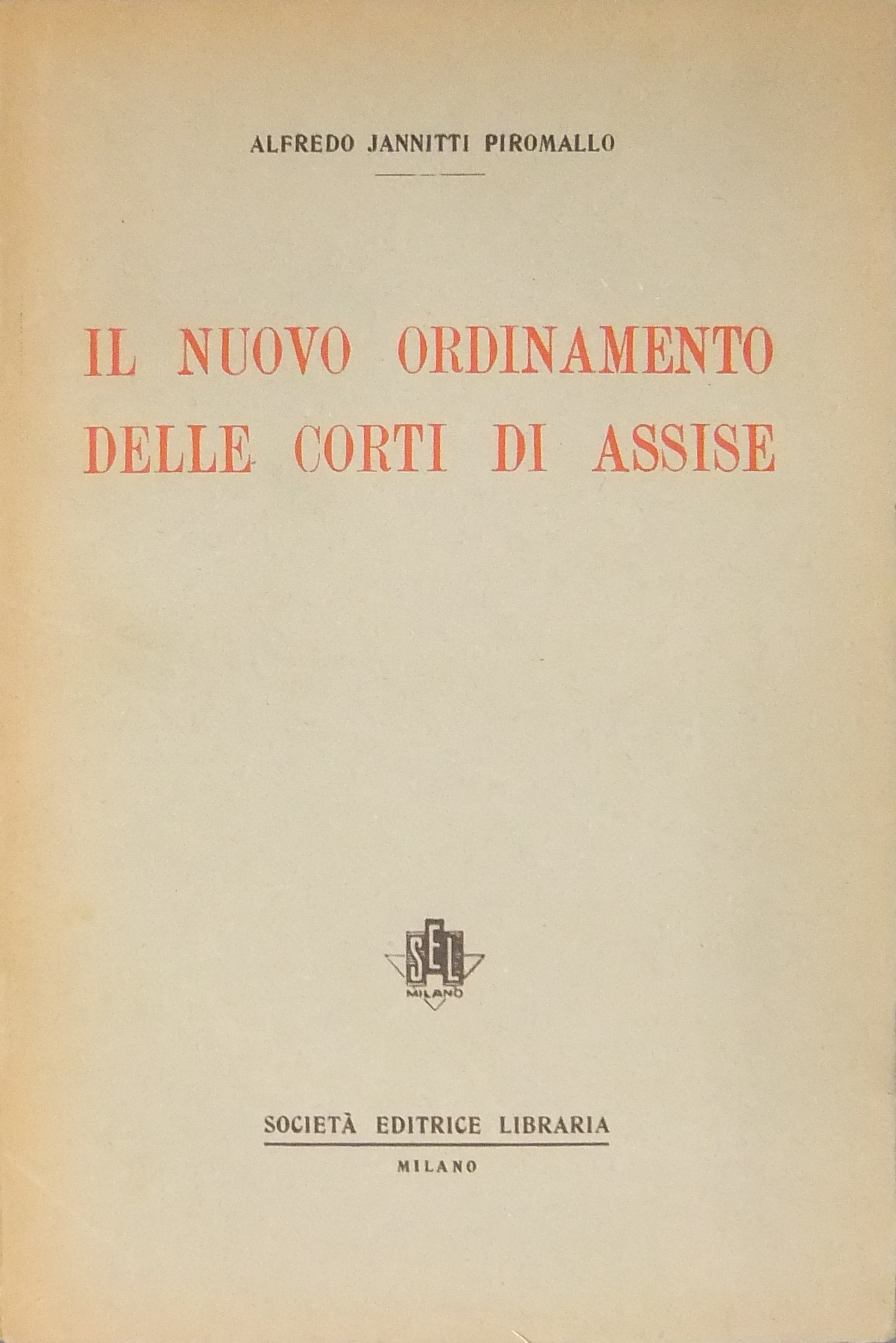 Il nuovo ordinamento delle Corti di Assise