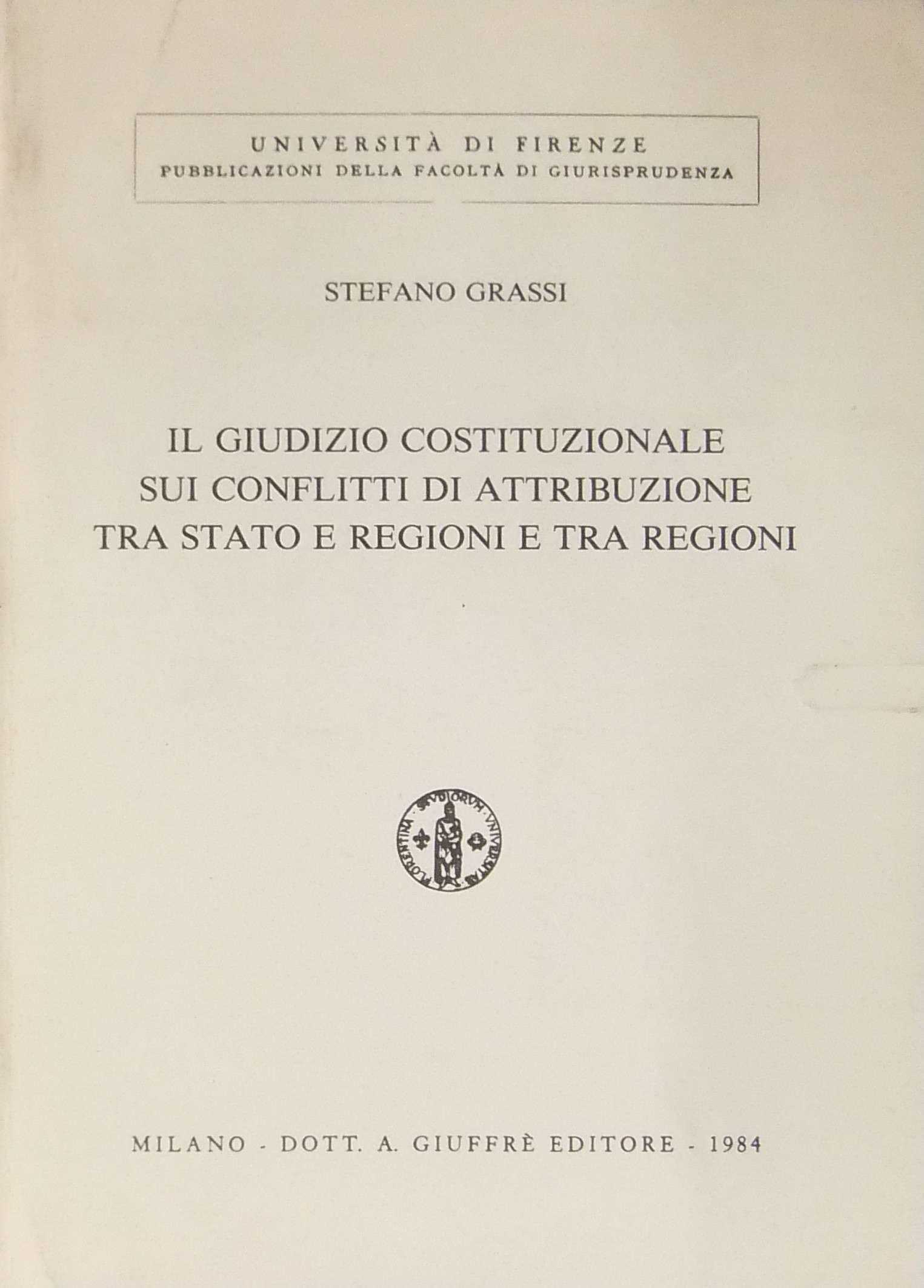 Il giudizio costituzionale sui conflitti di attribuzionw