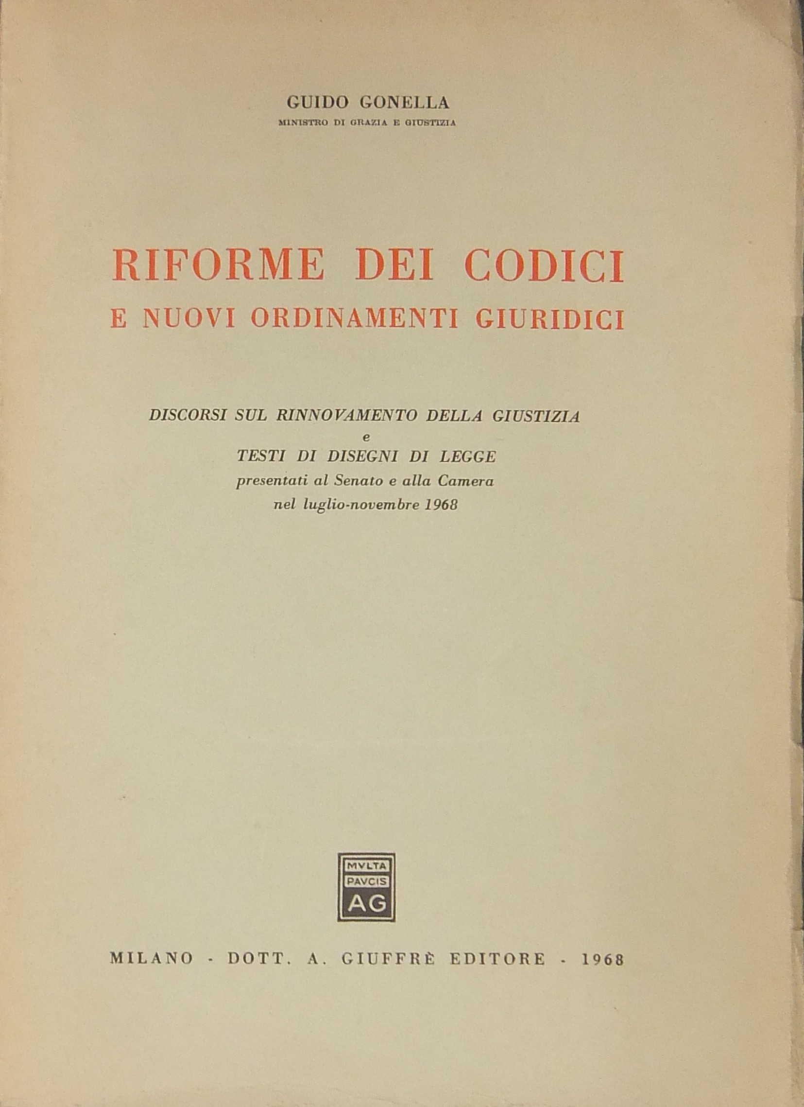 Riforme dei codici e nuovi ordinamenti giuridici.