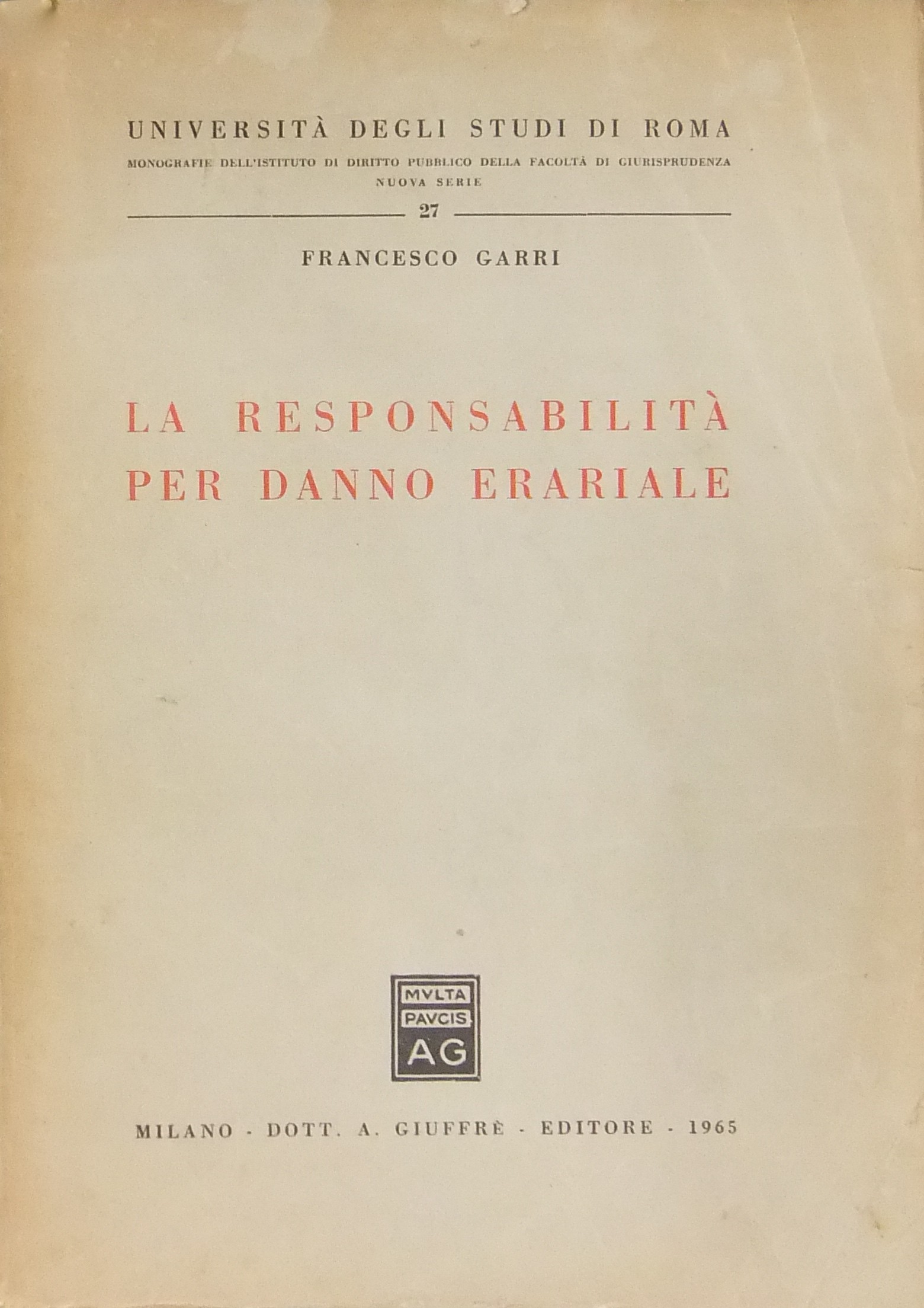 La responsabilità per danno erariale