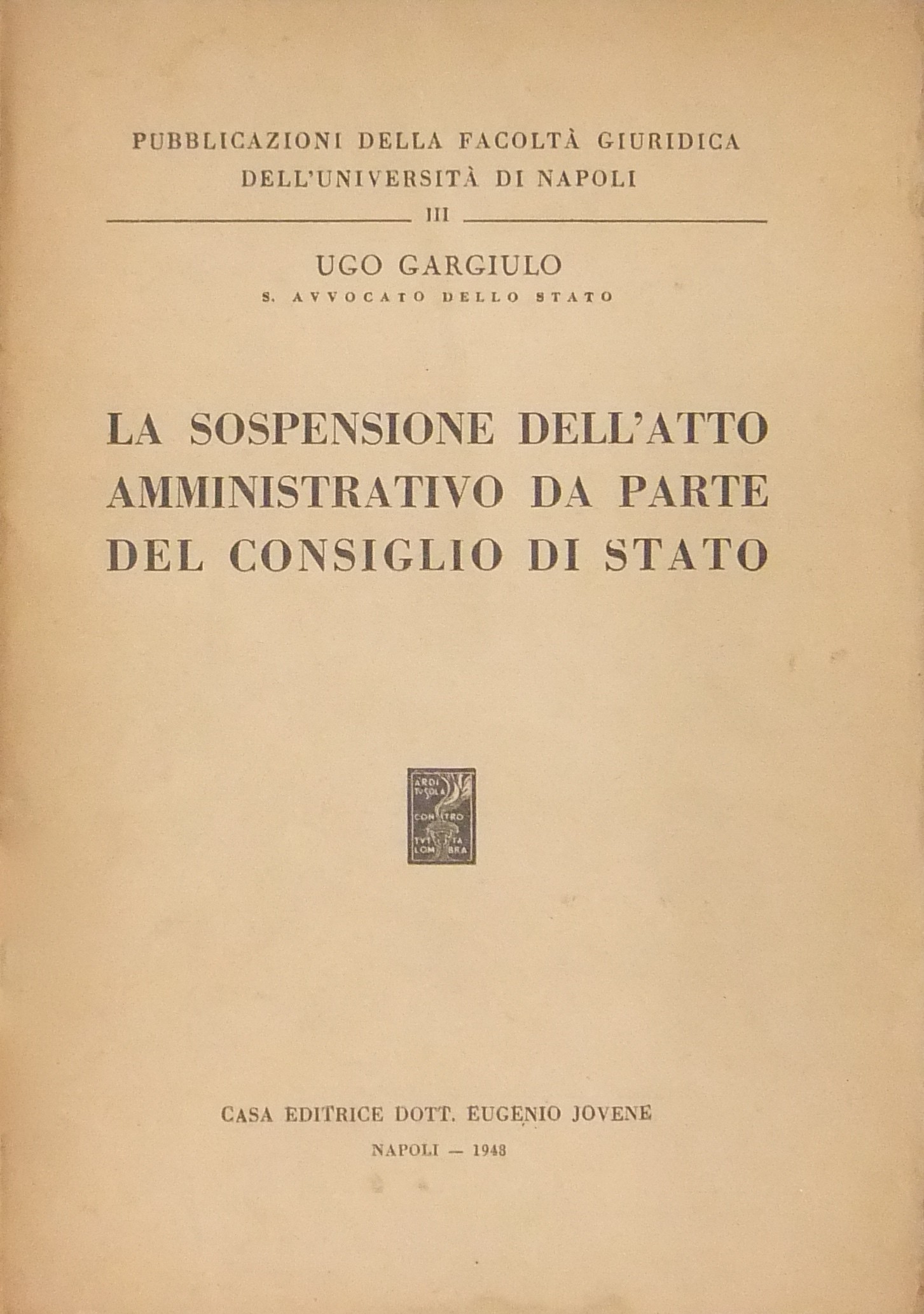La sospensione dell'atto amministrativo 