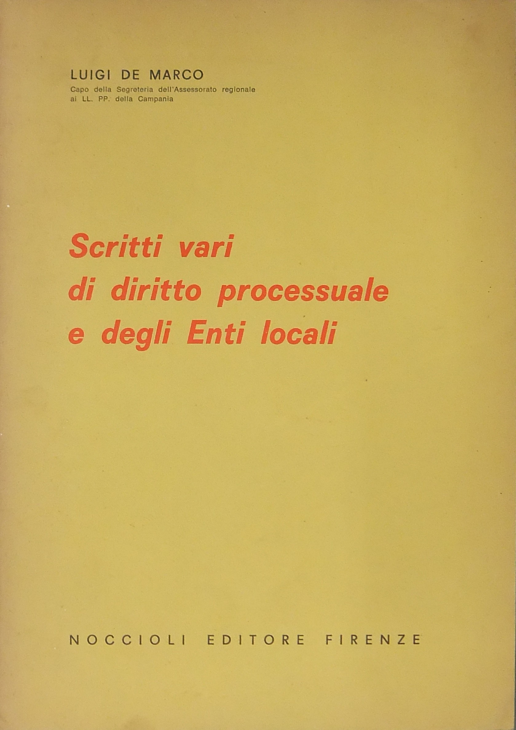 Scritti vari di diritto processuale e degli enti locali