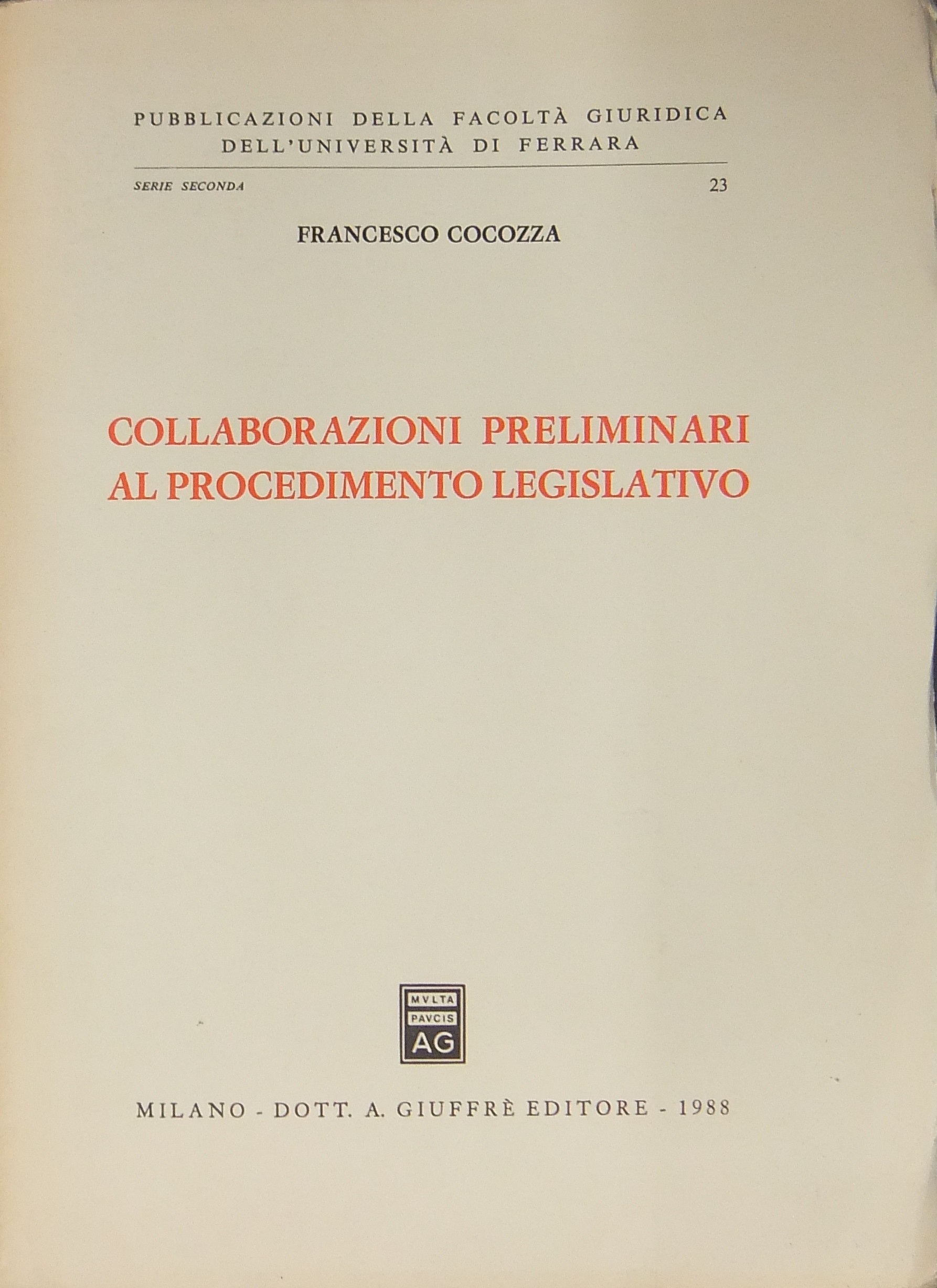 Collaborazioni preliminari al procedimento legislativo