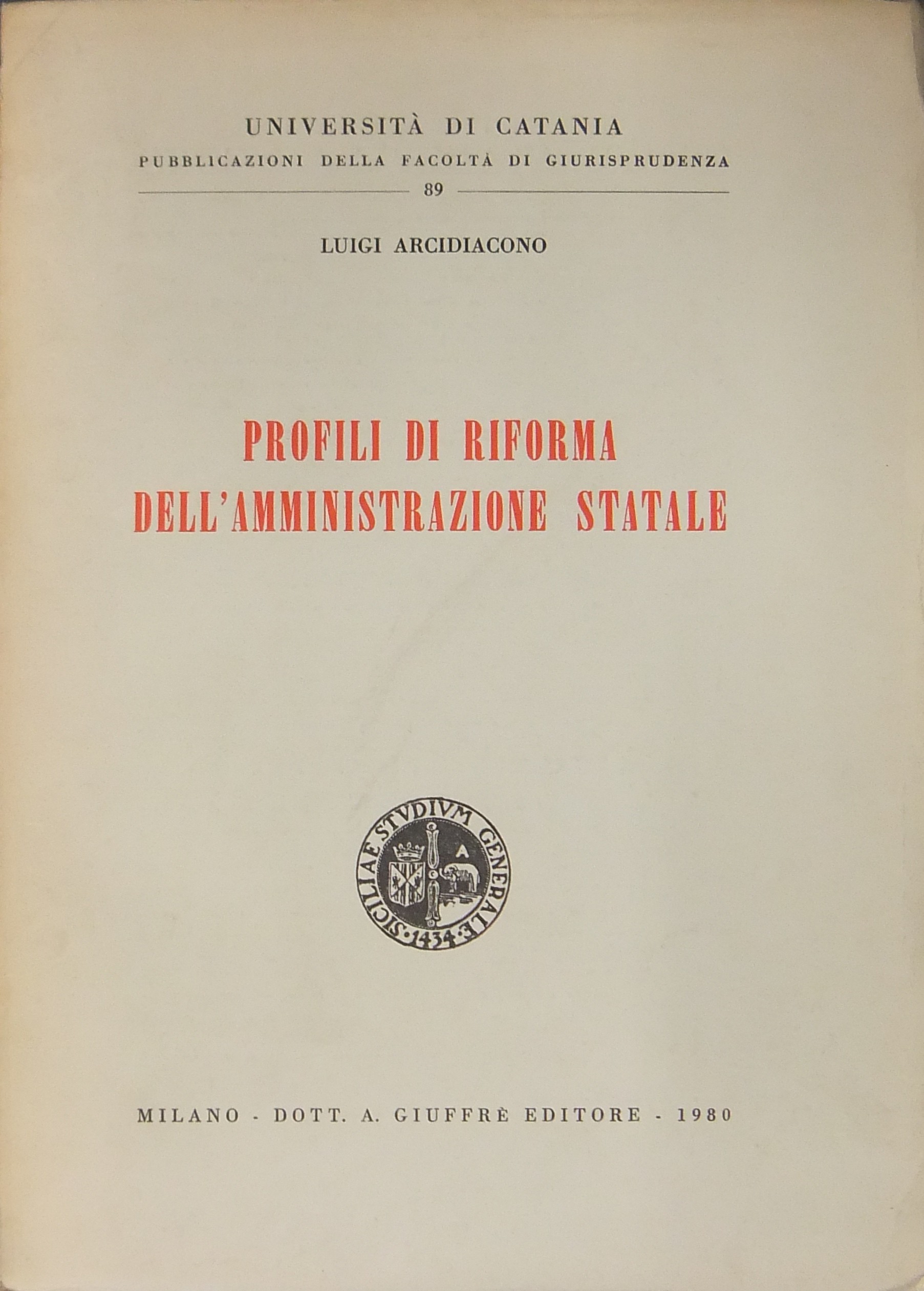 Profili di riforma dell'amministrazione statale