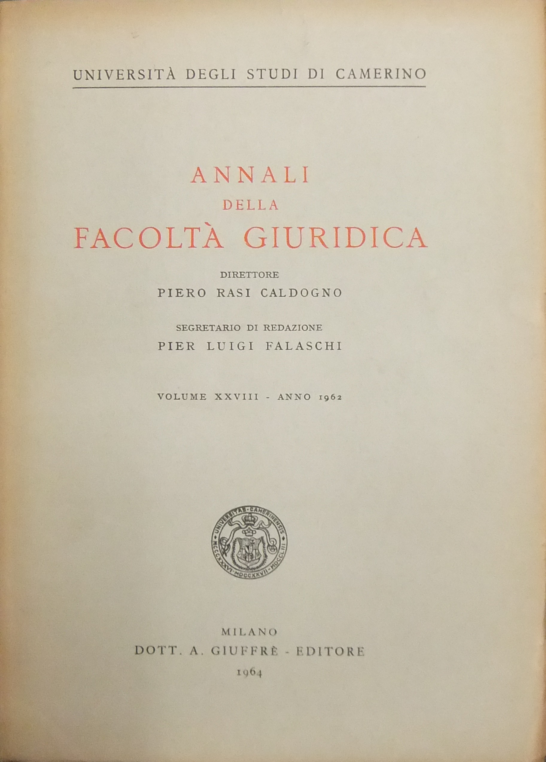 Annali della Facoltà Giuridica. Direttore Piero Rasi