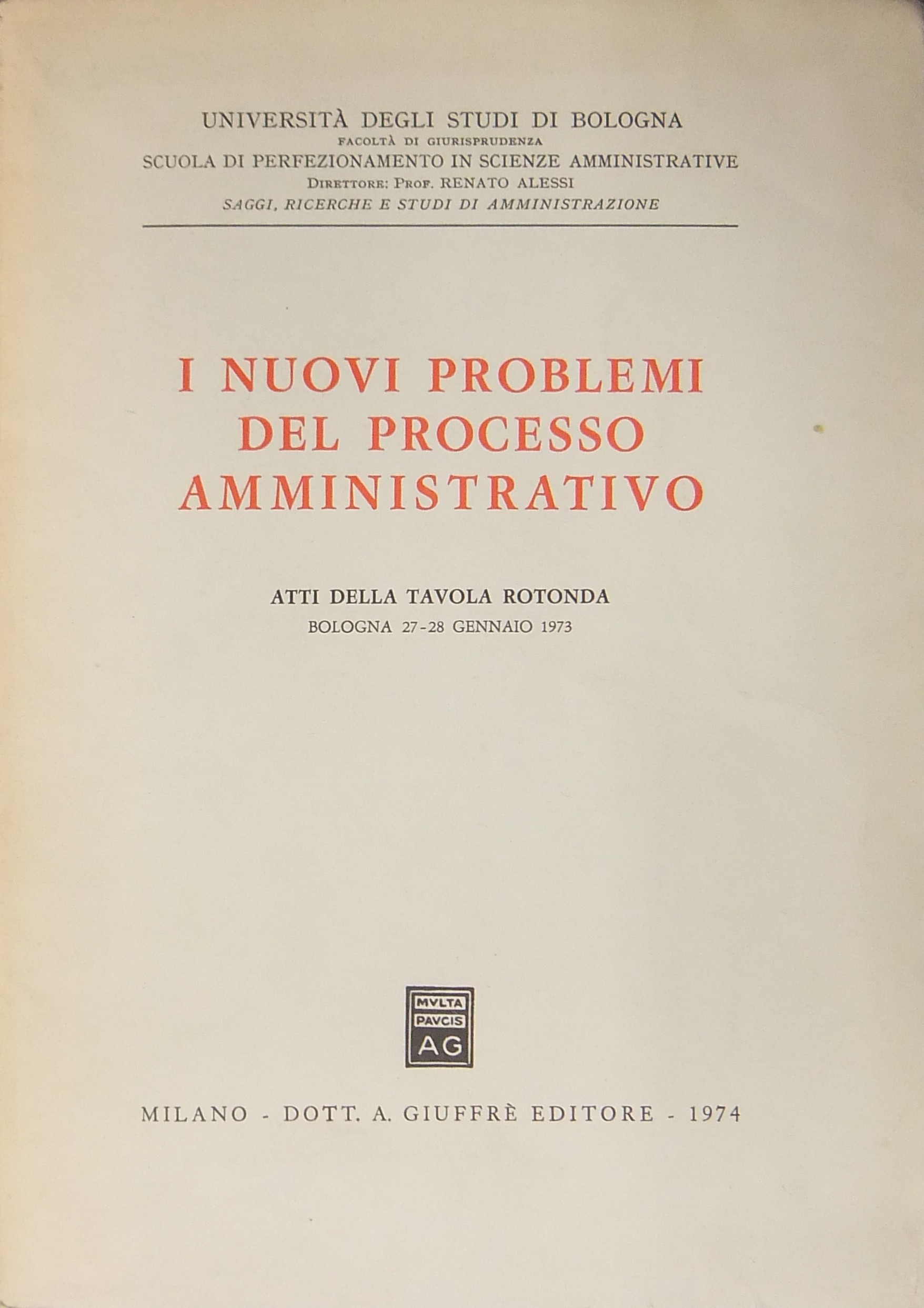 I nuovi problemi del processo amministrativo.