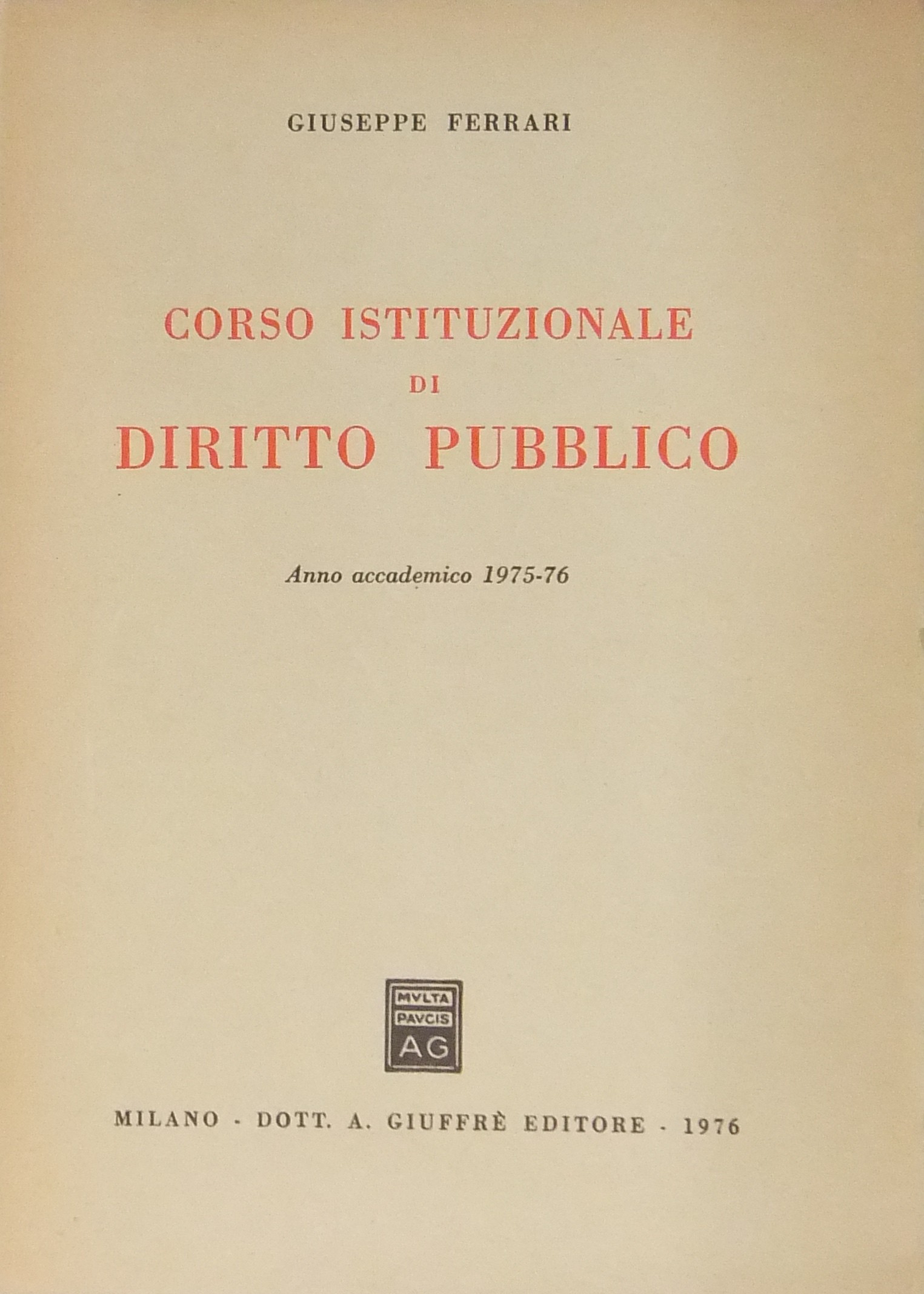 Corso istituzionale di diritto pubblico. 