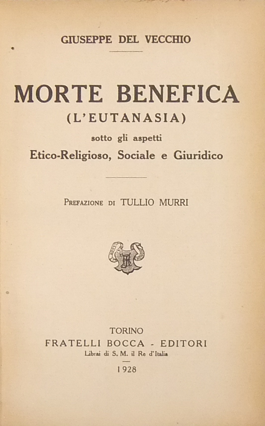 Morte benefica. (L'eutanasia) 