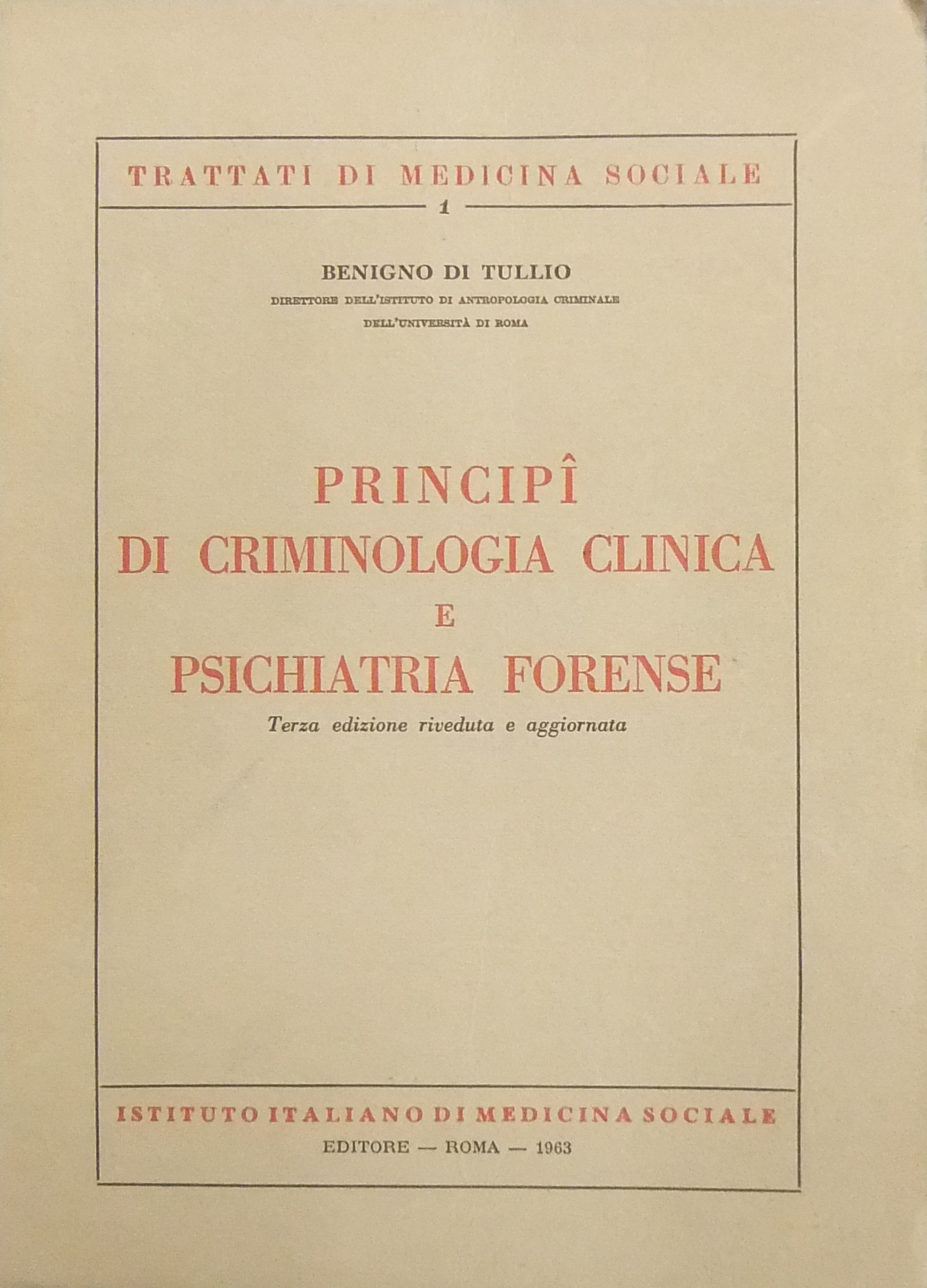 Principi di criminologia clinica e psichiatria forense