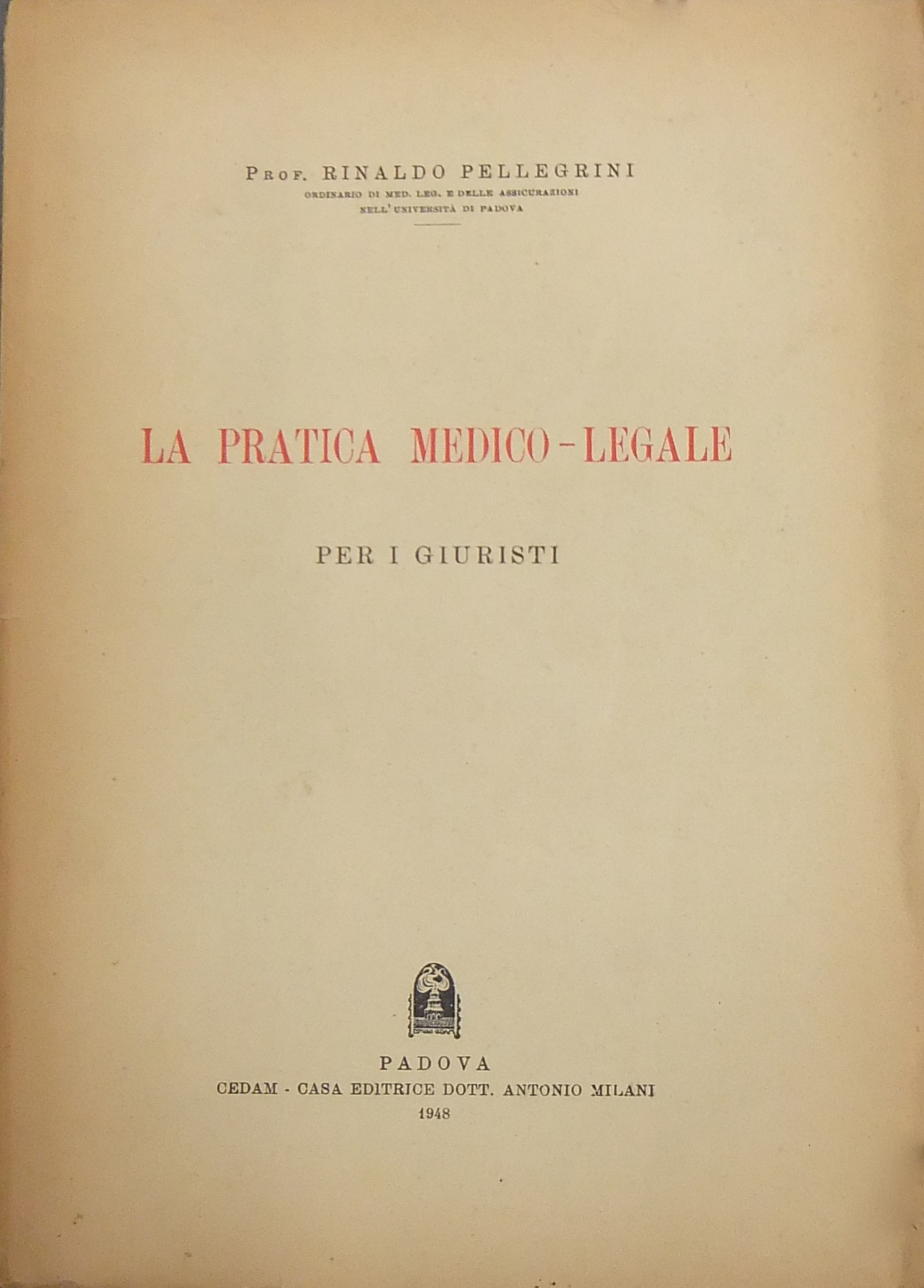 La pratica medico-legale per i giuristi
