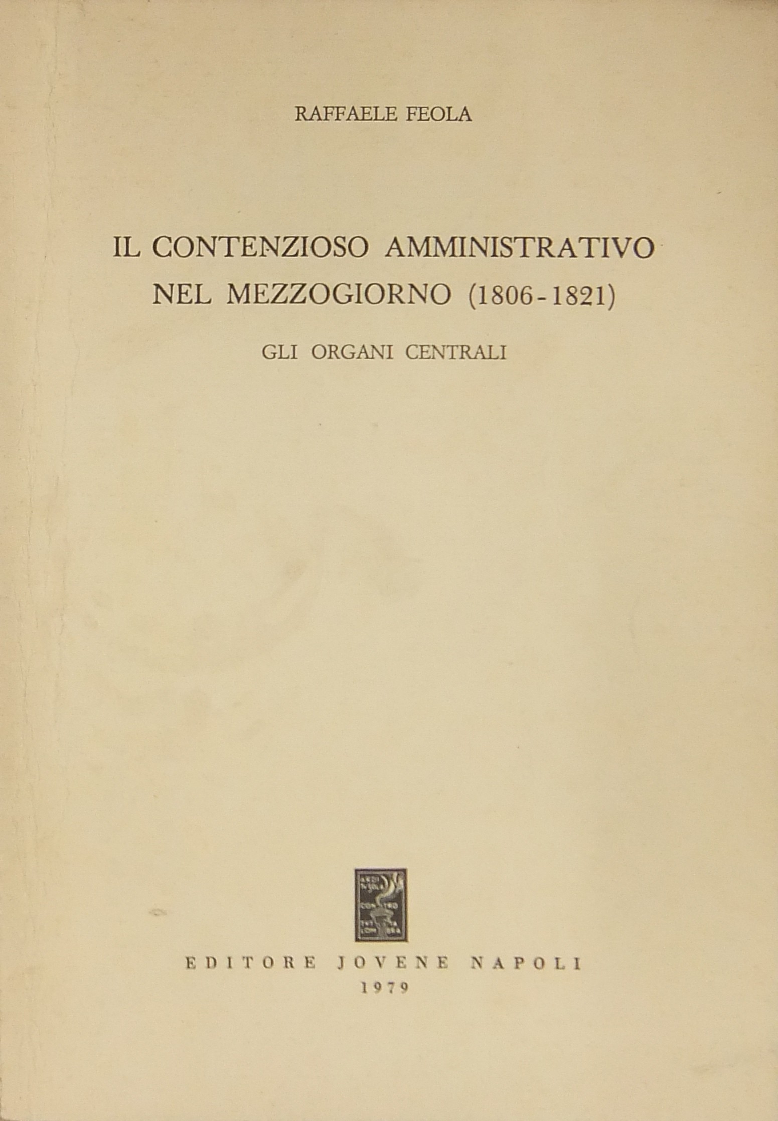 Il contenzioso amministrativo nel mezzogiorno 