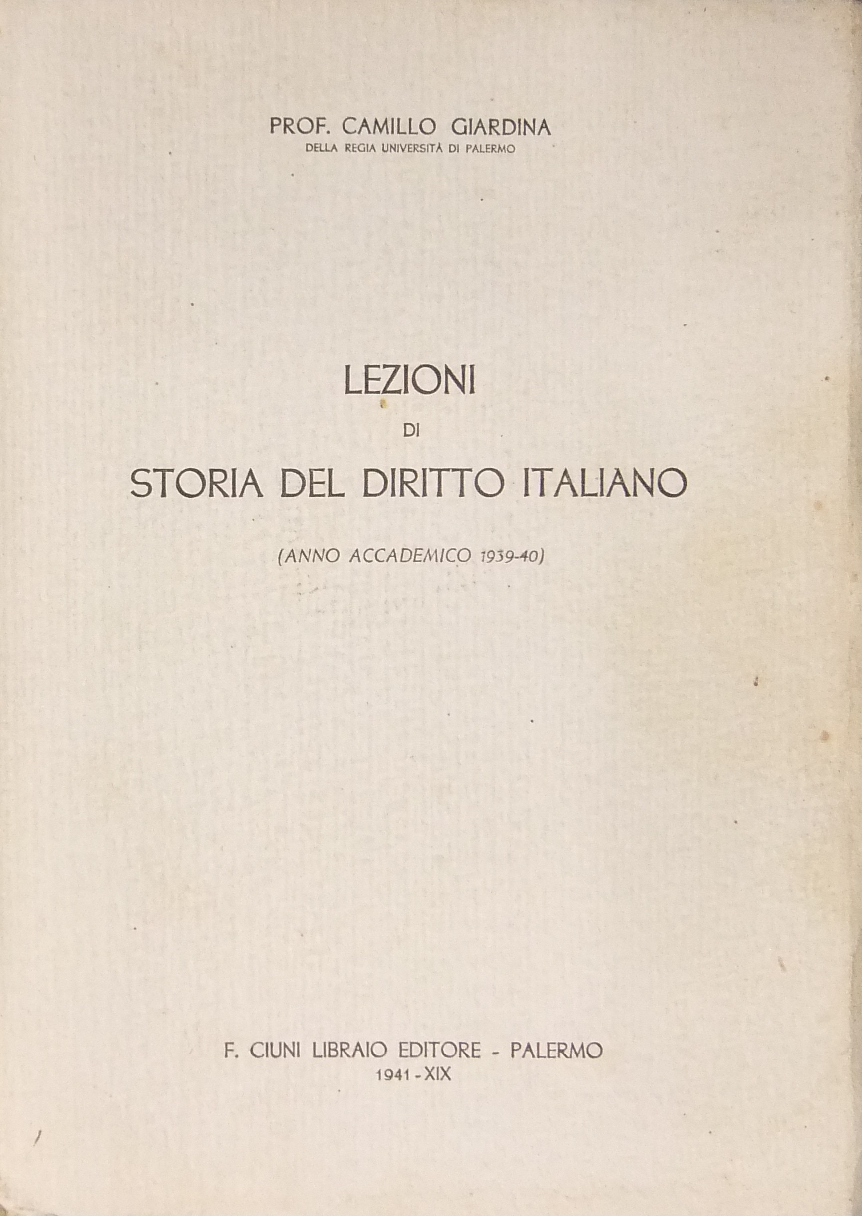 Lezioni di storia del diritto italiano.