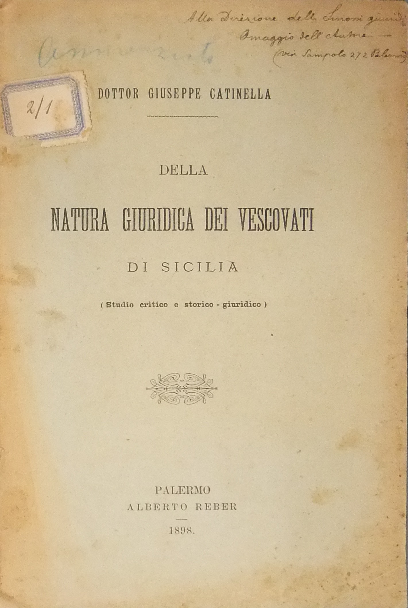 Della natura giuridica dei Vescovati di Sicilia. 