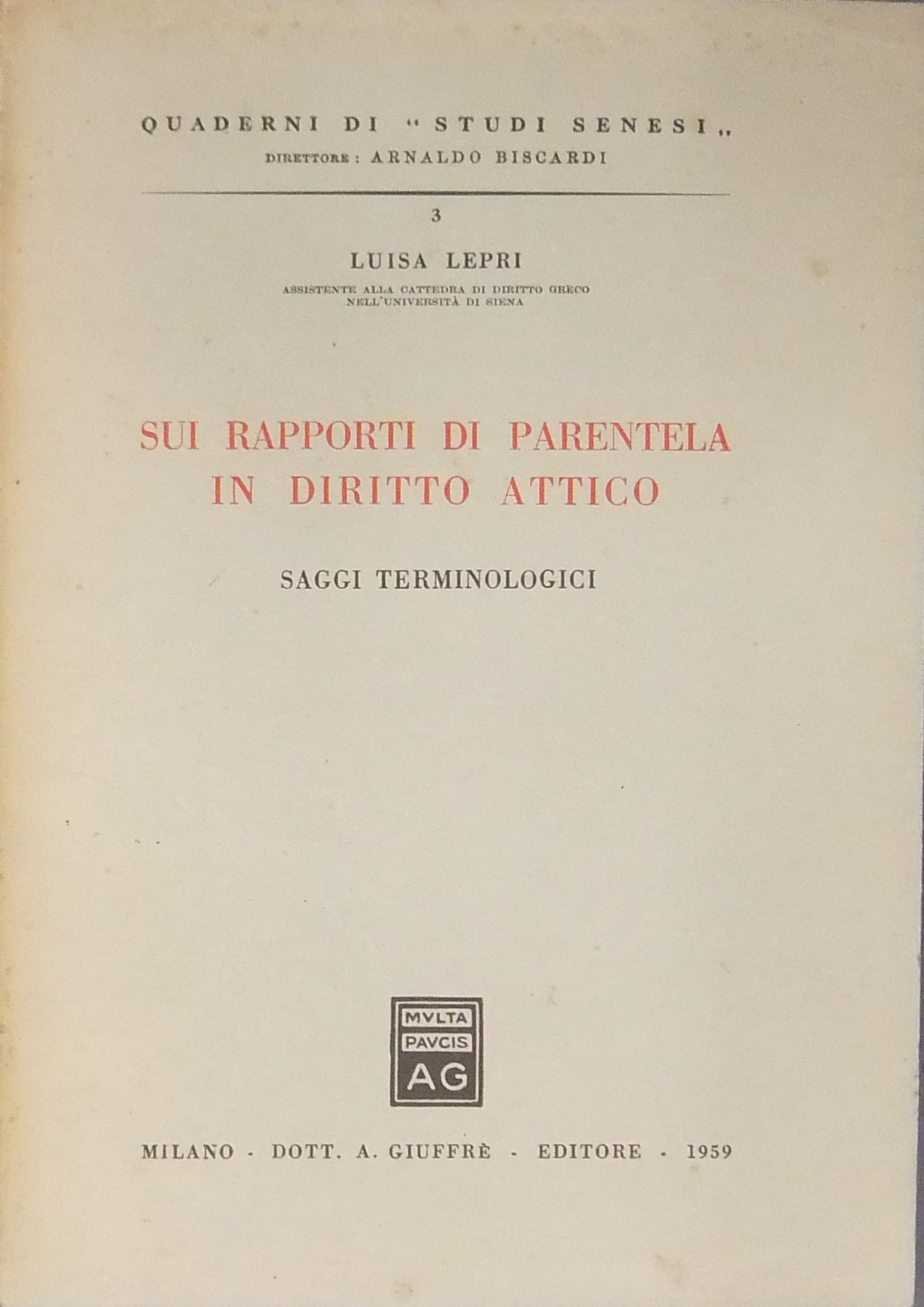 Sui rapporti di parentela in diritto attico. 