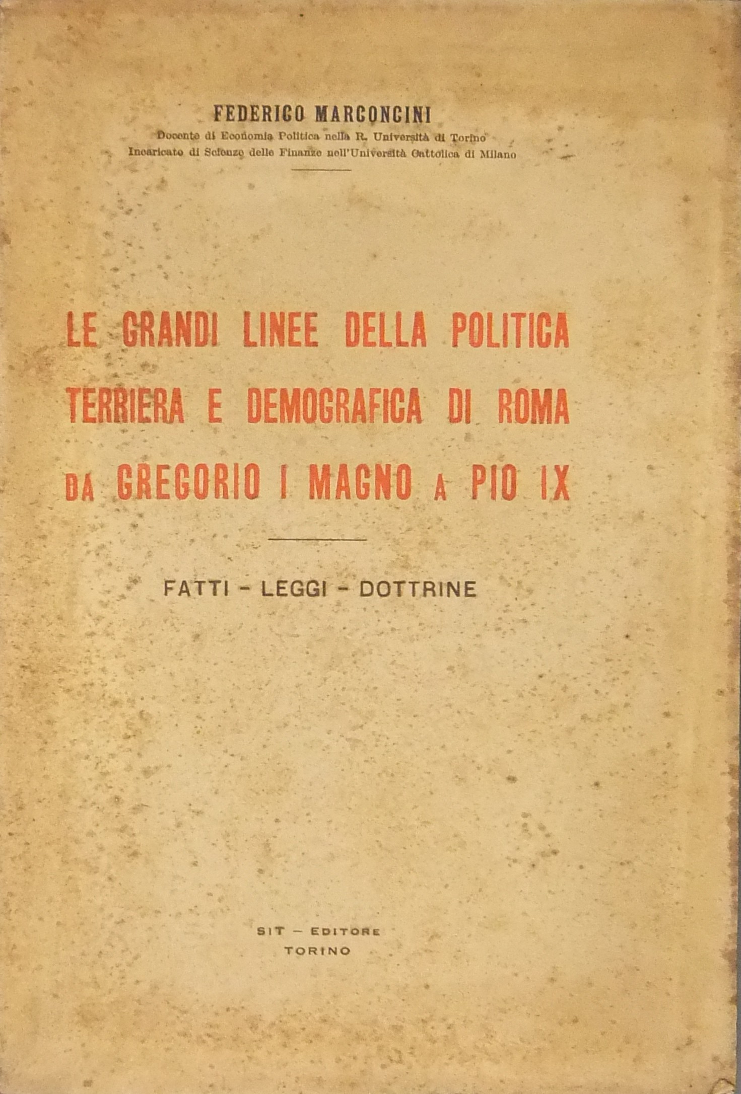 Le grandi linee della politica terriera