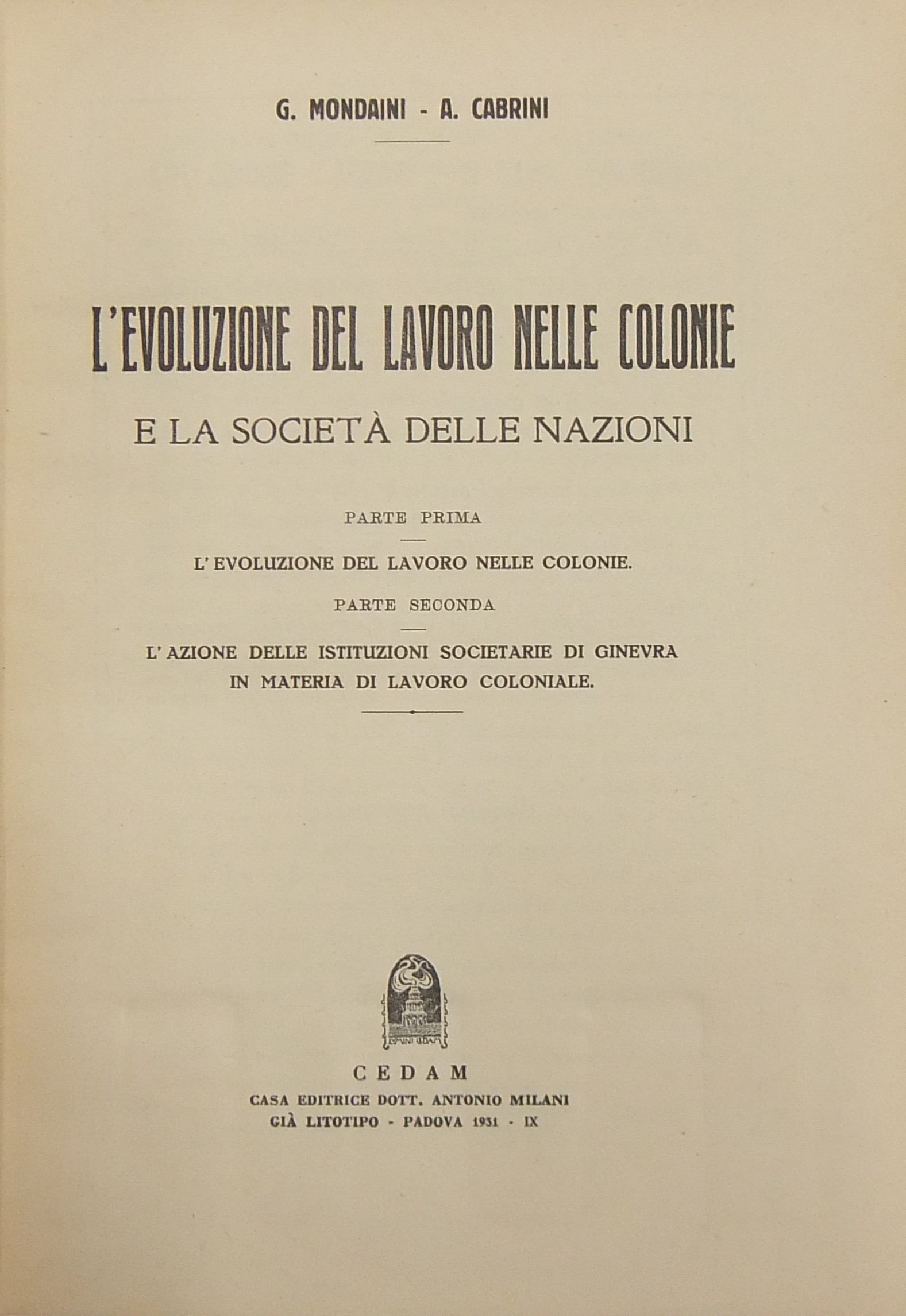 L'evoluzione del lavoro nelle colonie e la società