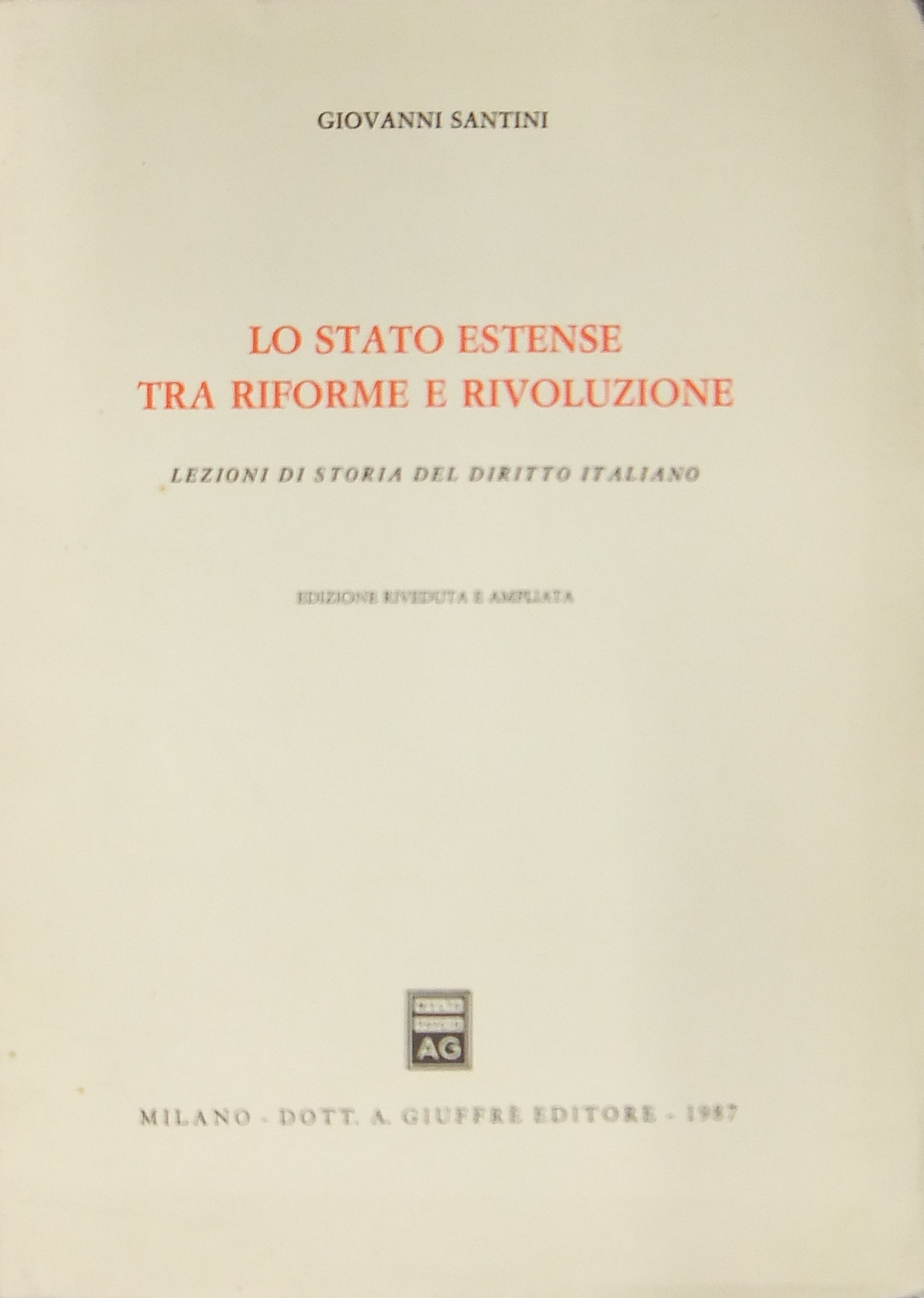 Lo stato estense tra riforme e rivoluzione.