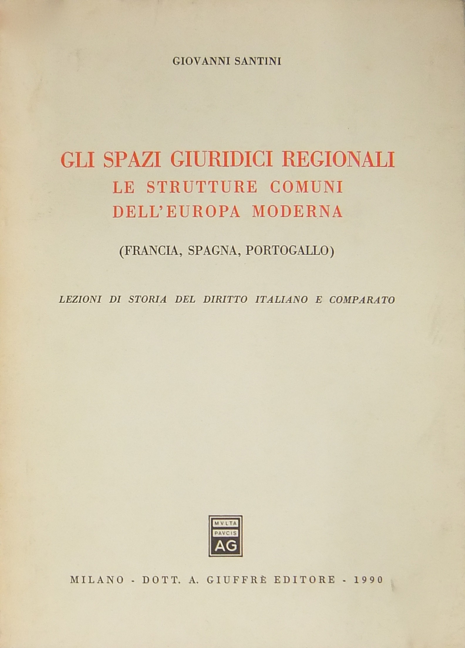 Gli spazi giuridici regionali. 