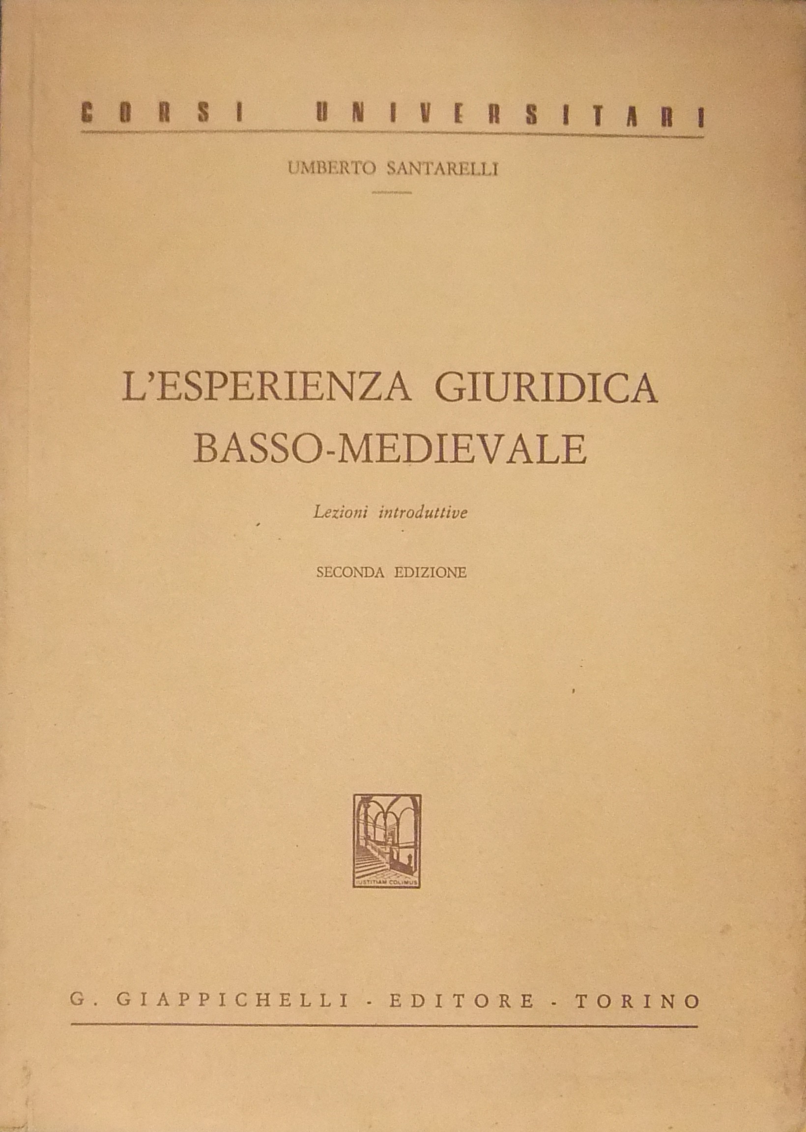 L'esperienza giuridica basso-medievale. 