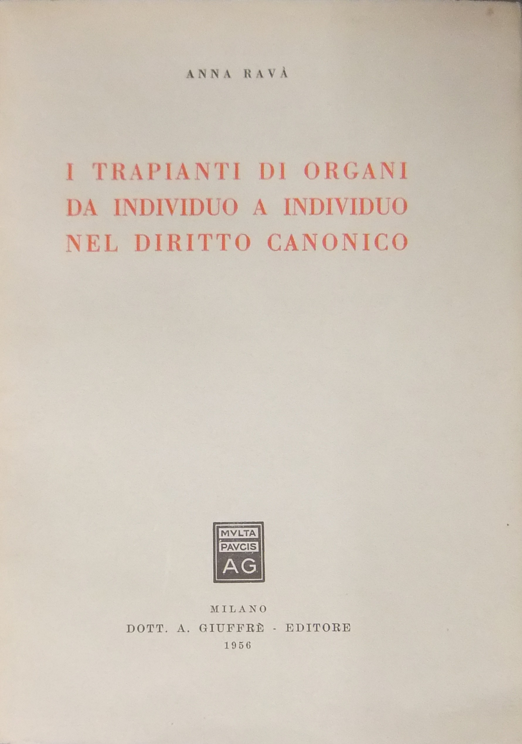 I trapianti di organi da individuo a individuo nel
