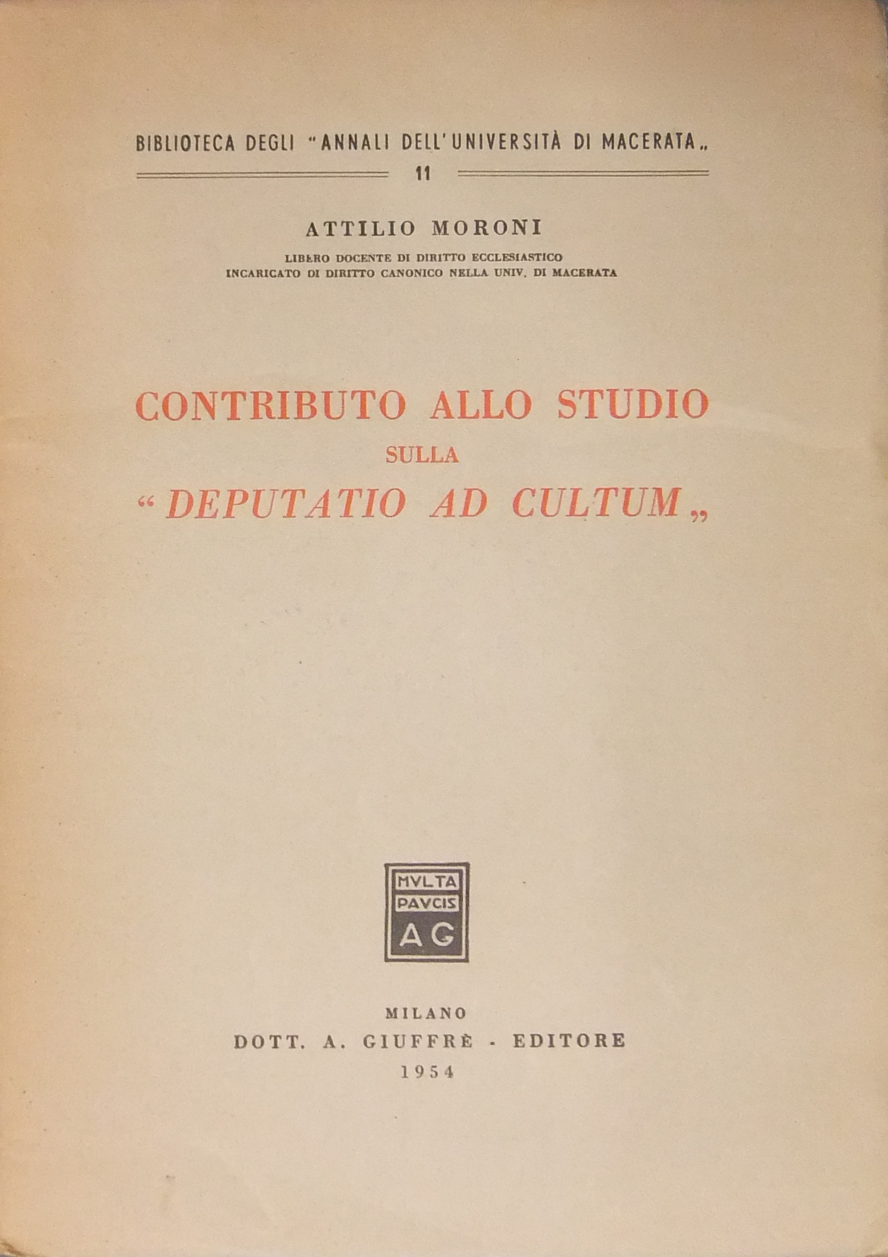 Contributo allo studio sulla "deputatio ad cultum"