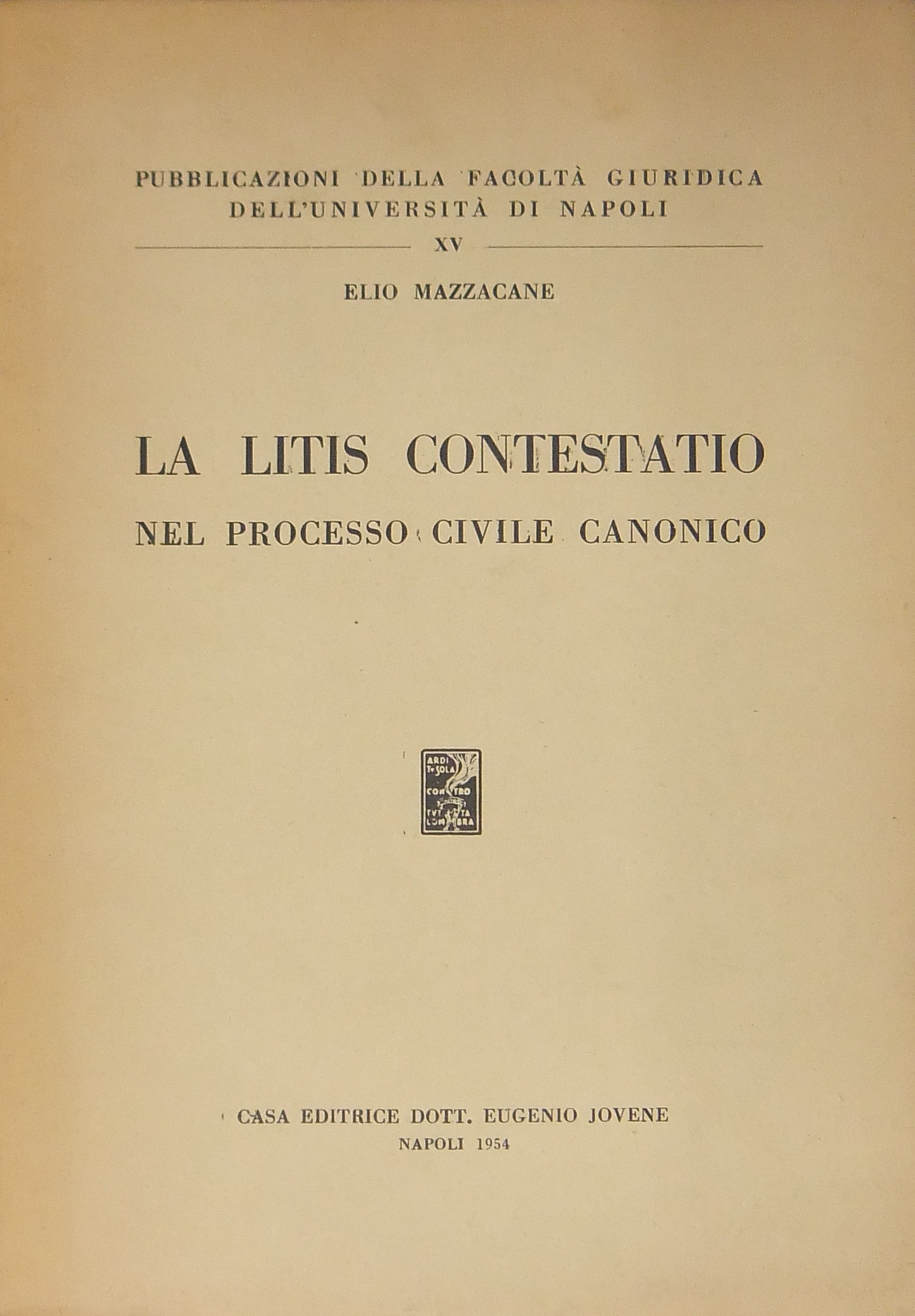 La litis contestatio nel processo civile canonico