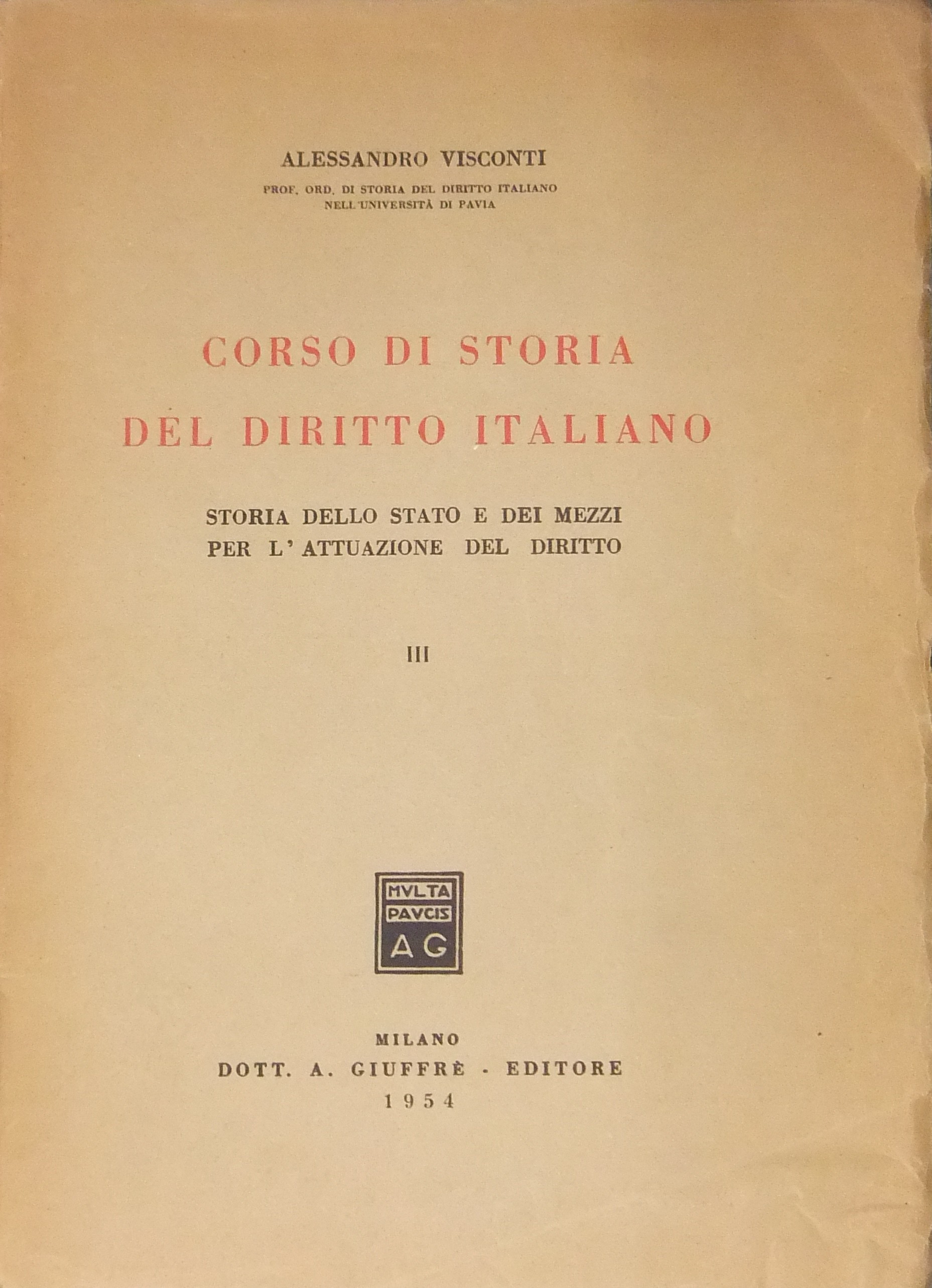 Corso di storia del diritto italiano. 