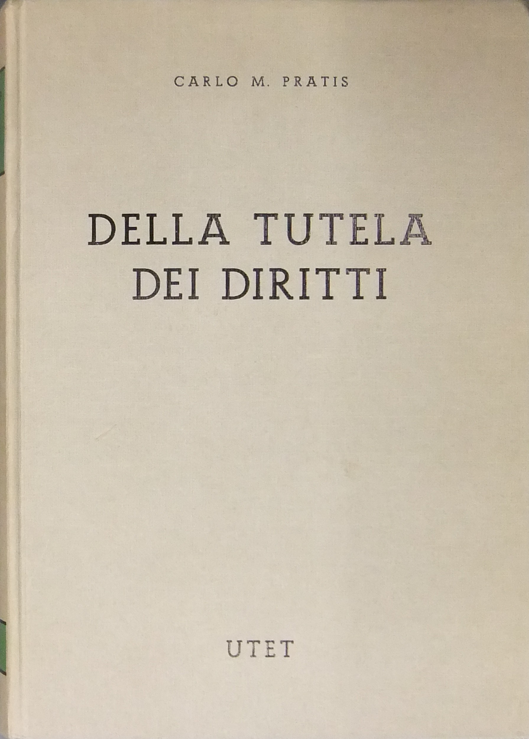 Della tutela dei diritti. (Artt. 2740-2783)