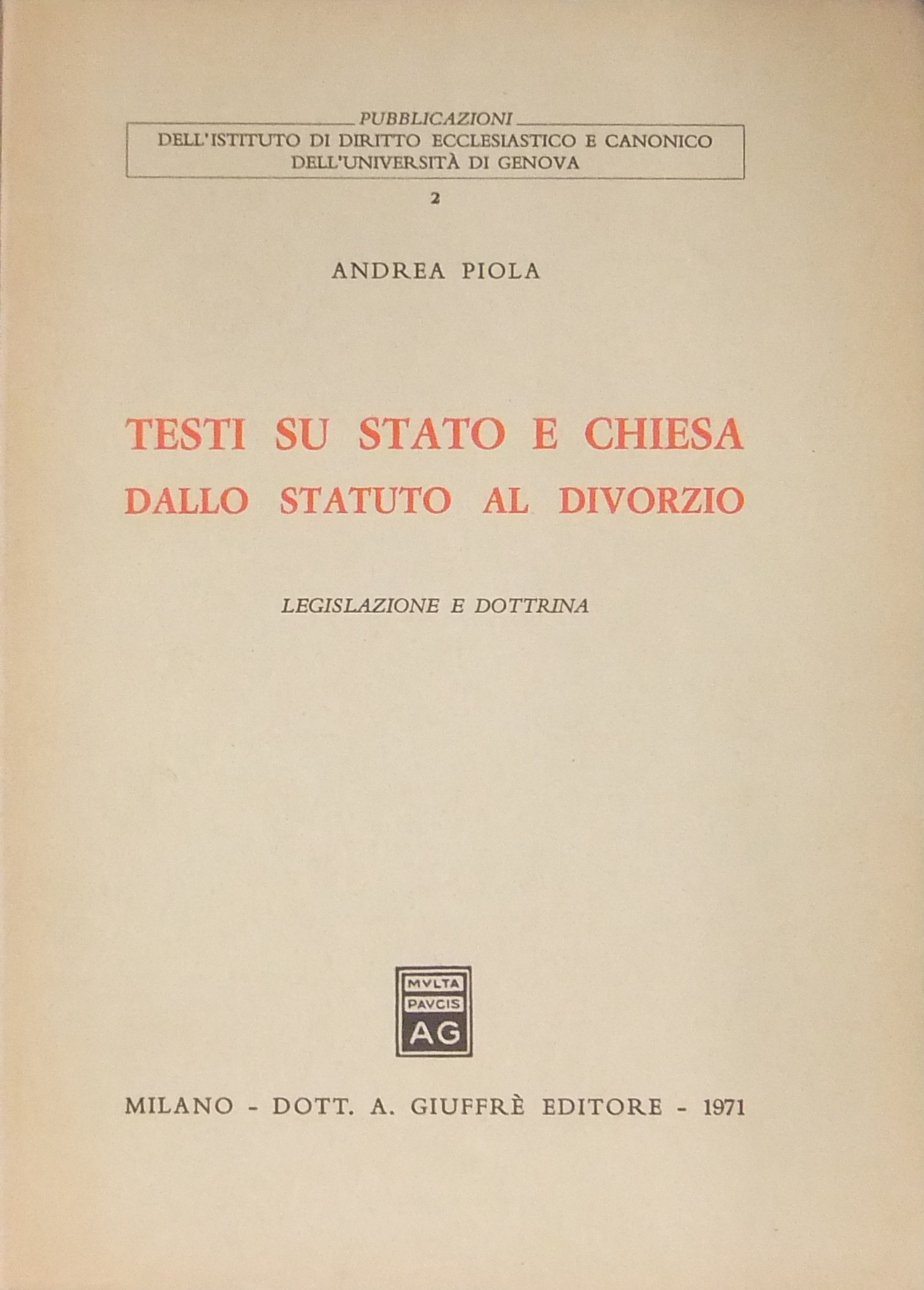 Testi su Stato e Chiesa dallo Statuto al divorzio.